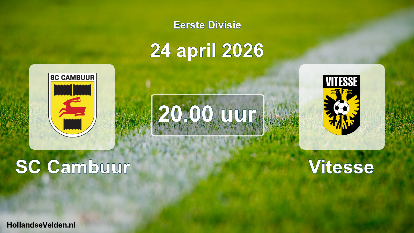 Geplande wedstrijd: Cambuur Leeuwarden - Vitesse (24 april 2026)