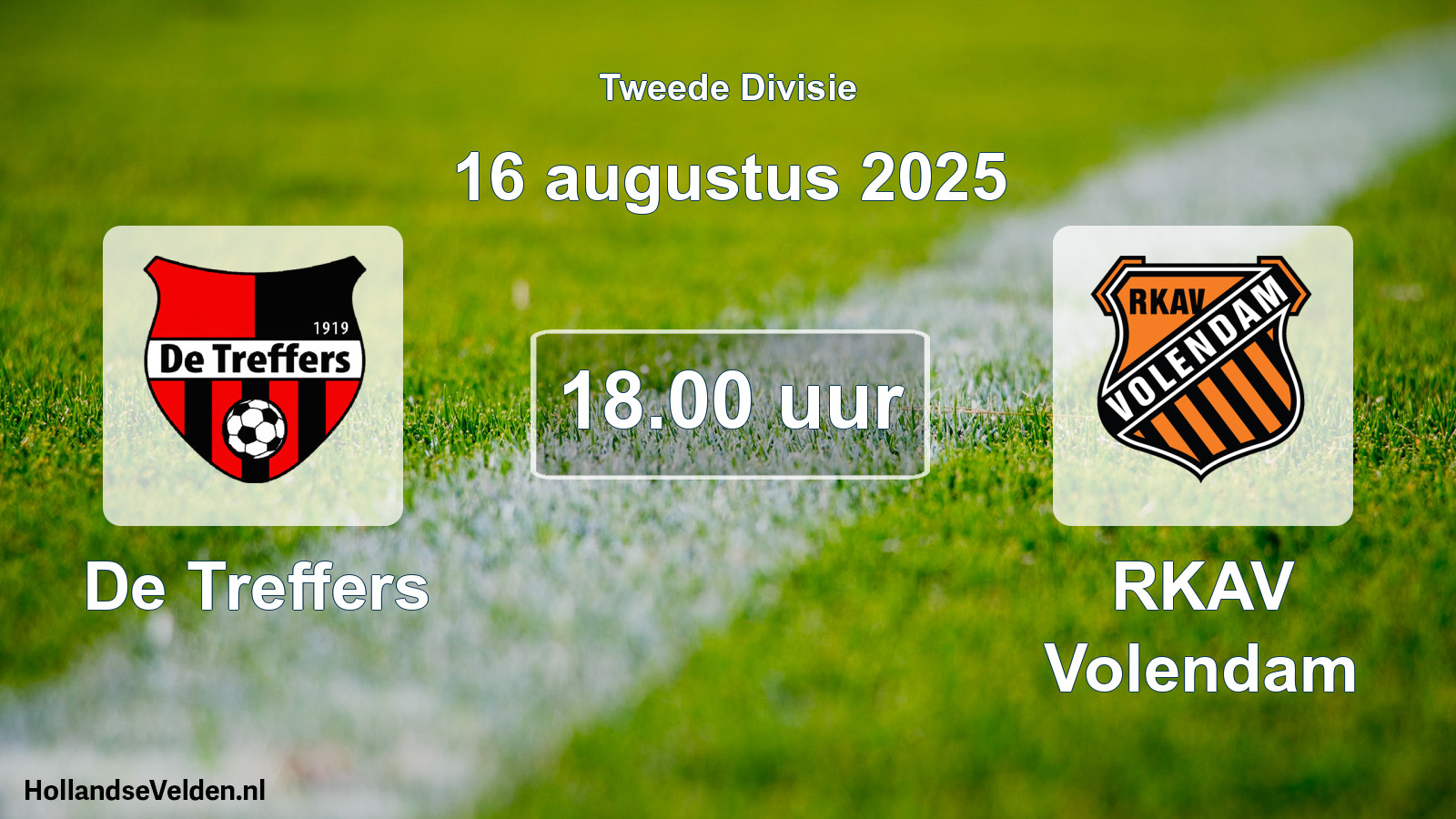 Geplande wedstrijd: De Treffers - RKAV Volendam (16 augustus 2025)