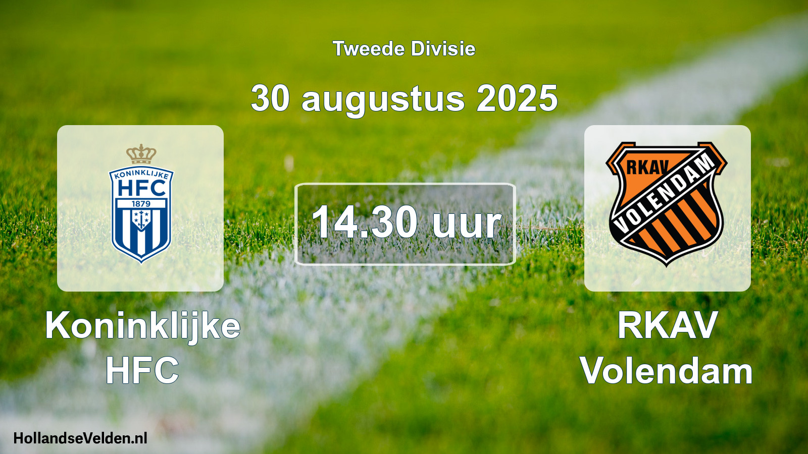 Geplande wedstrijd: Koninklijke HFC - RKAV Volendam (30 augustus 2025)