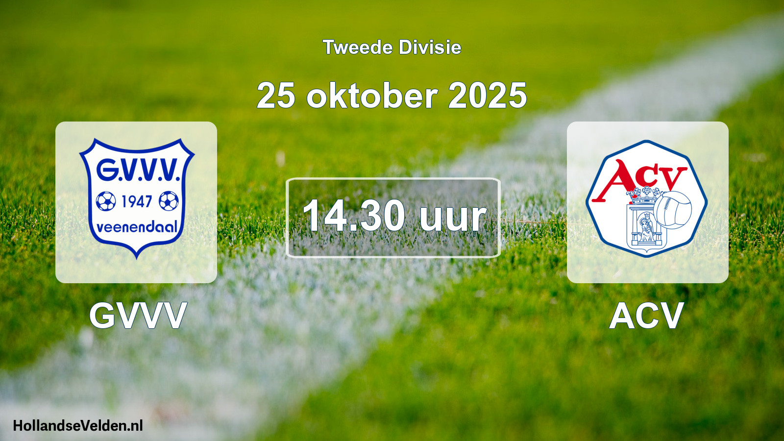 Geplande wedstrijd: GVVV - ACV (25 oktober 2025)