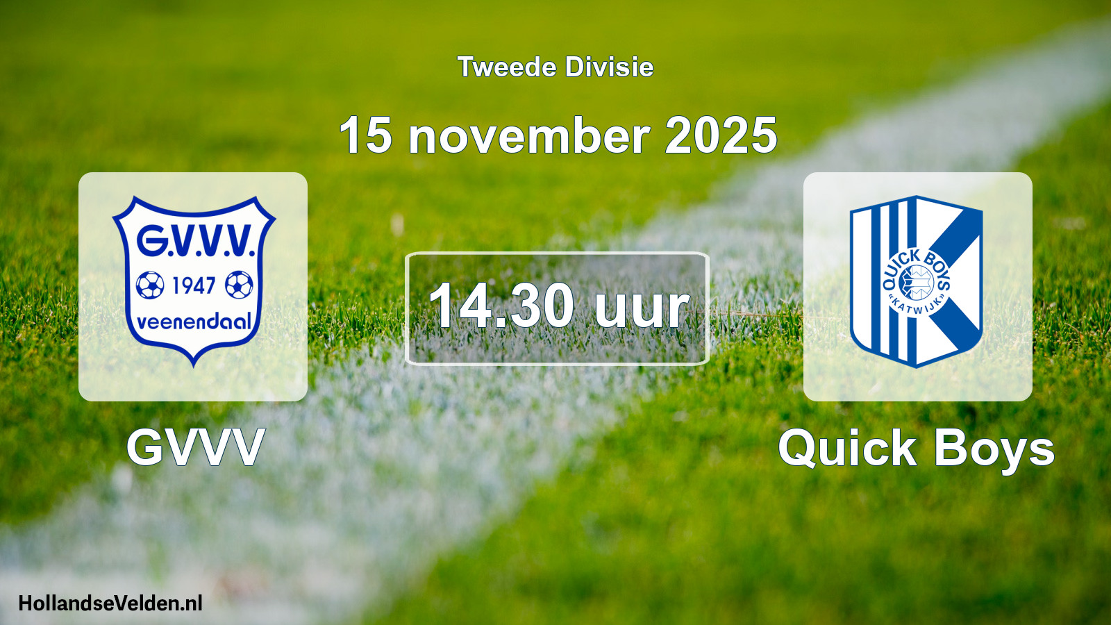 Scheduled Match: GVVV - Quick Boys (15 November 2025)