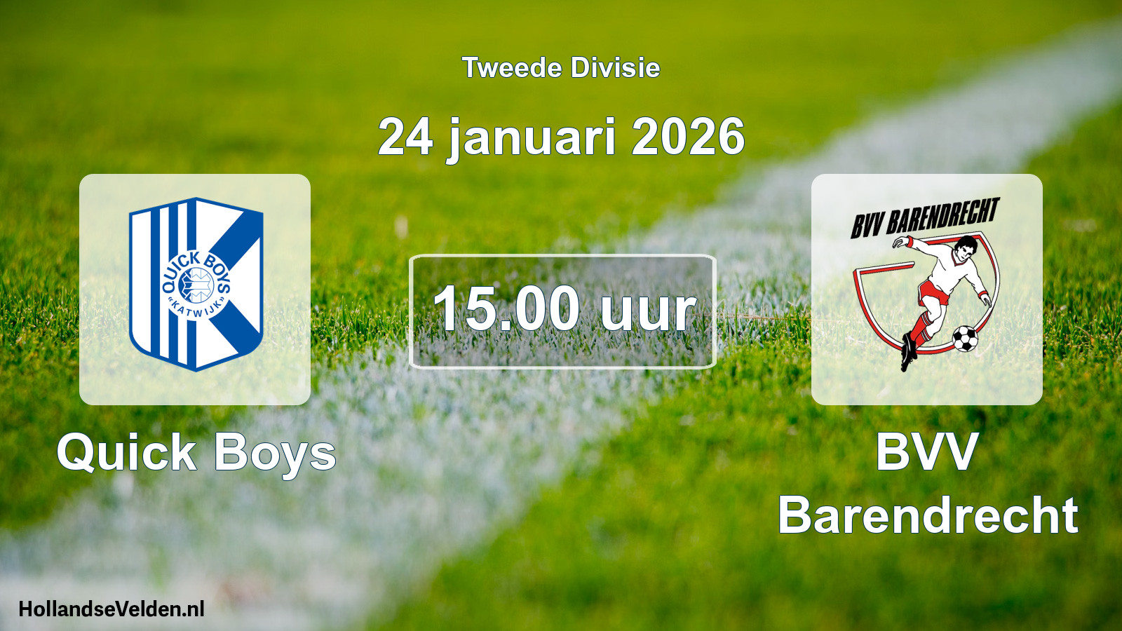 Geplande wedstrijd: Quick Boys - BVV Barendrecht (24 januari 2026)