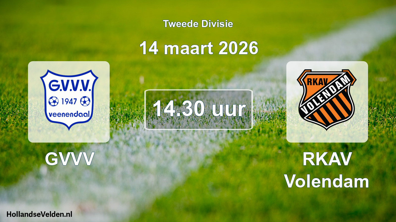 Geplande wedstrijd: GVVV - RKAV Volendam (14 maart 2026)