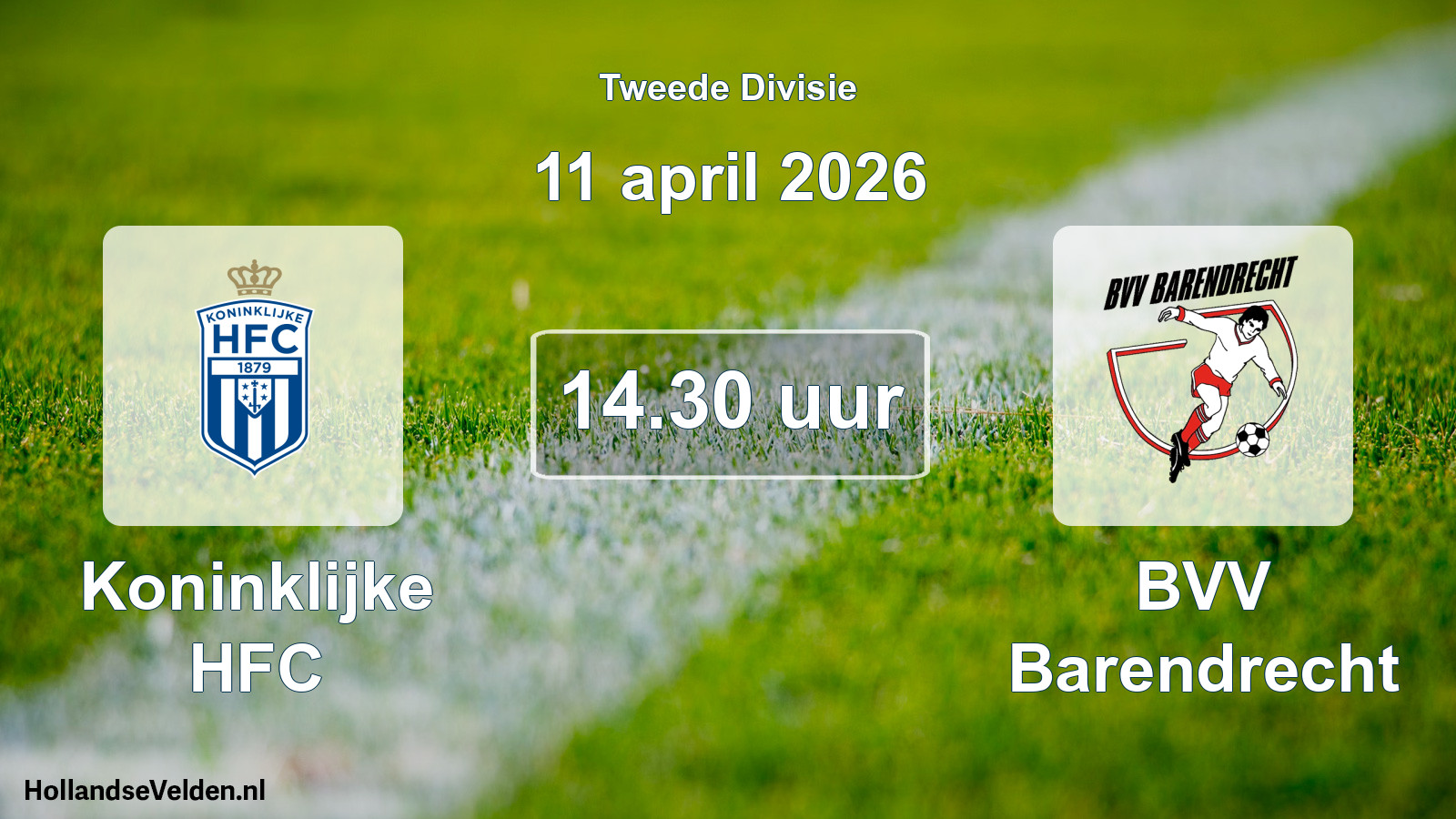 Geplande wedstrijd: Koninklijke HFC - BVV Barendrecht (11 april 2026)