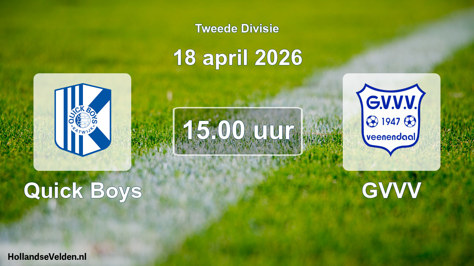 Geplande wedstrijd: Quick Boys - GVVV (18 april 2026)