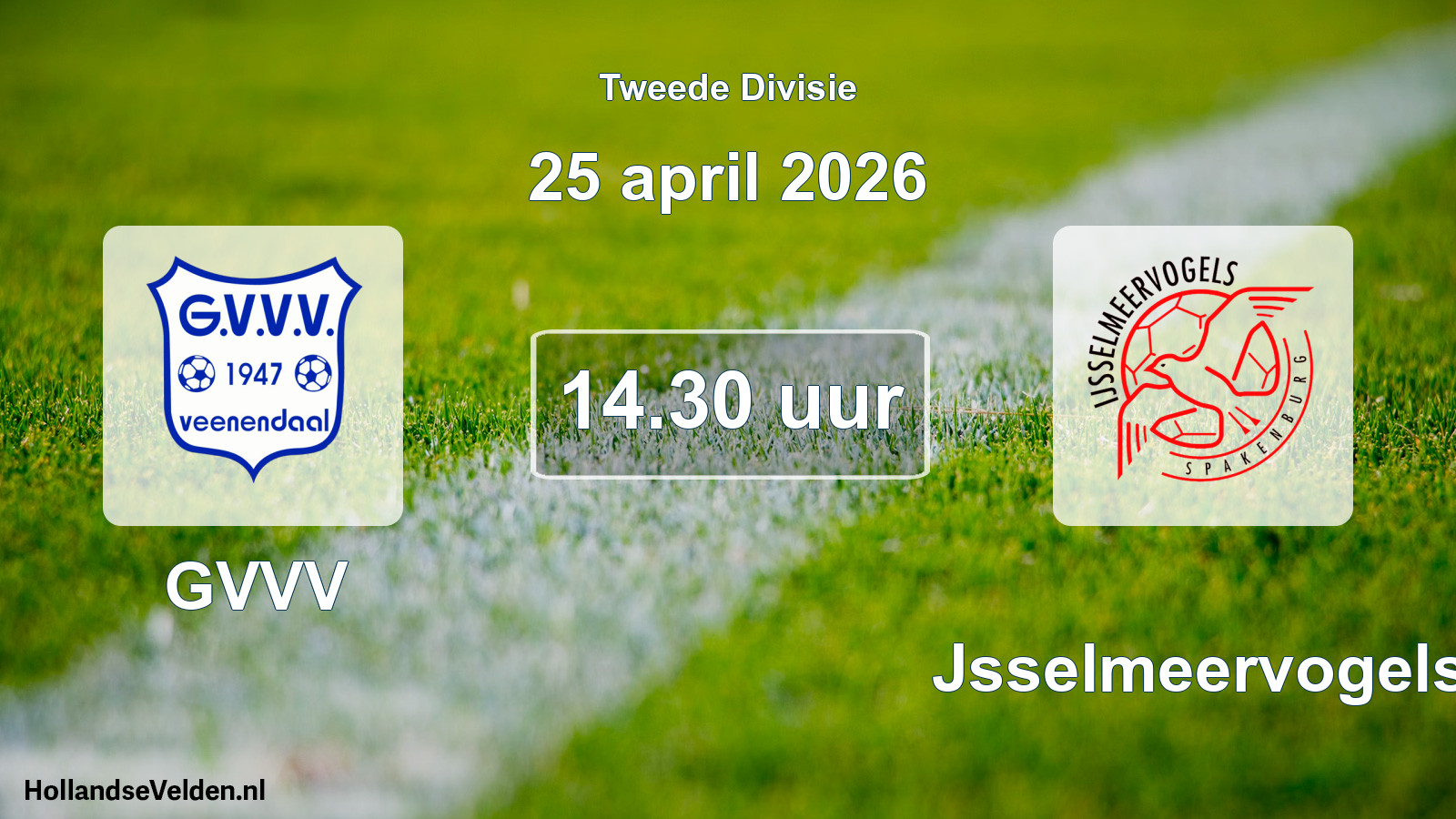 Geplande wedstrijd: GVVV - IJsselmeervogels (25 april 2026)