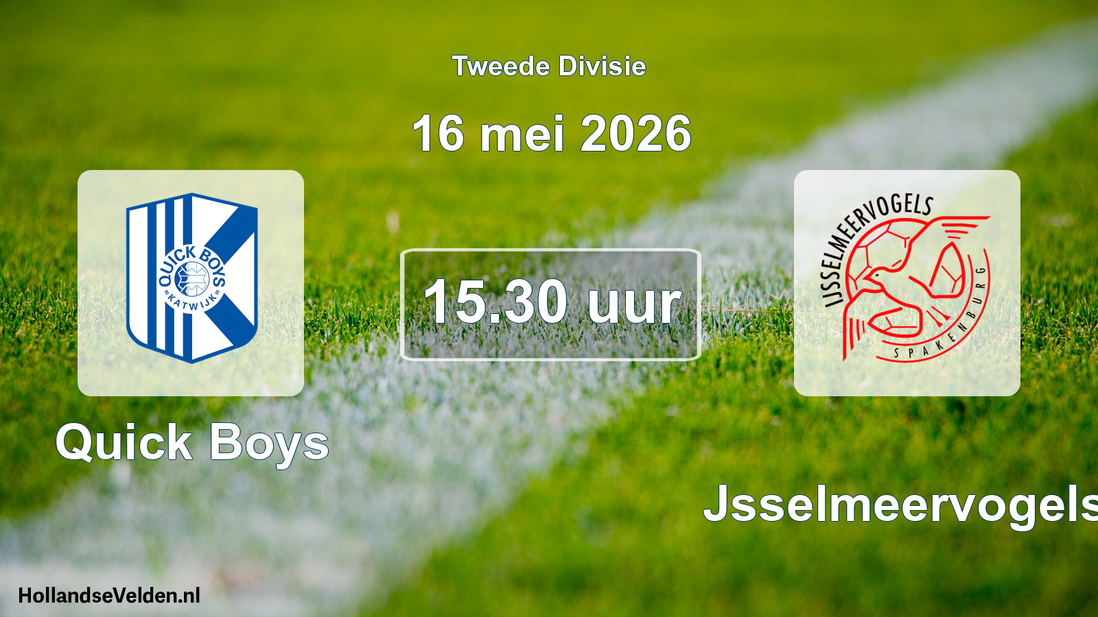 Geplande wedstrijd: Quick Boys - IJsselmeervogels (16 mei 2026)