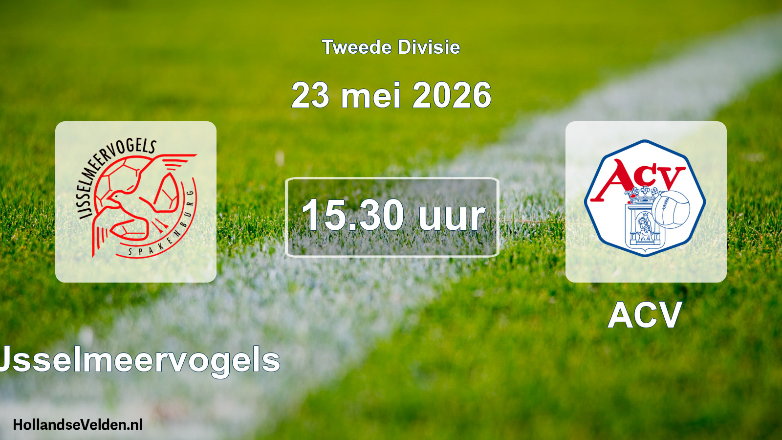 Geplande wedstrijd: IJsselmeervogels - ACV (23 mei 2026)