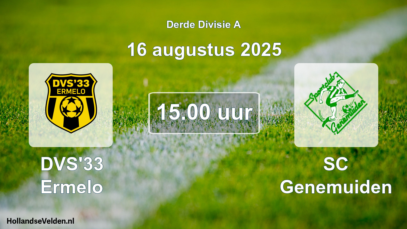 Geplande wedstrijd: DVS'33 Ermelo - SC Genemuiden (16 augustus 2025)