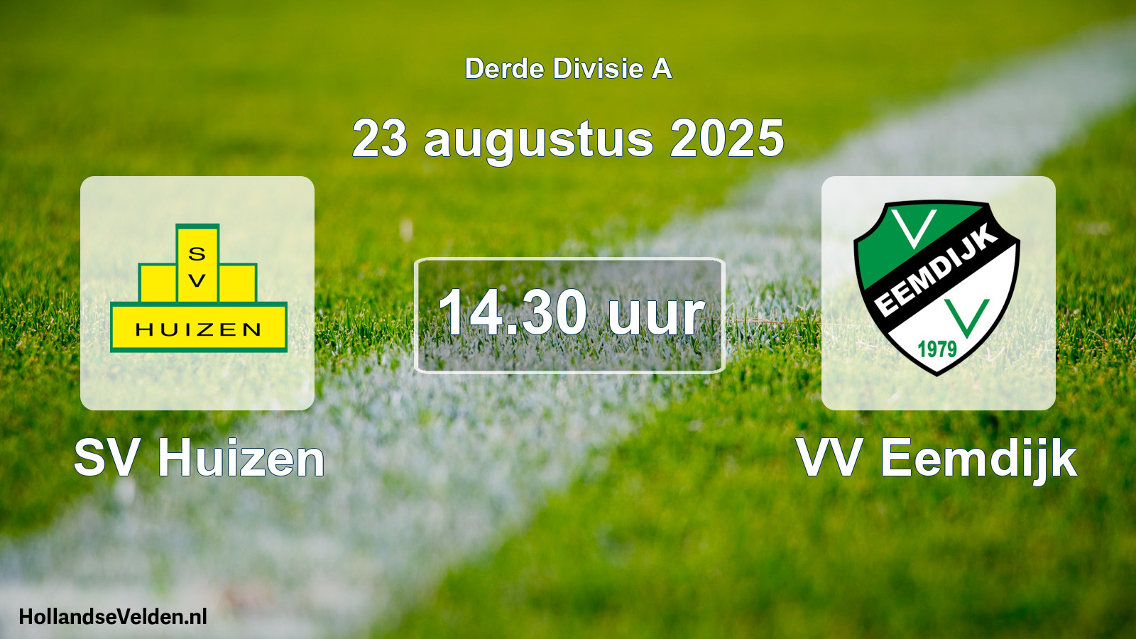Scheduled Match: SV Huizen - VV Eemdijk (23 August 2025)