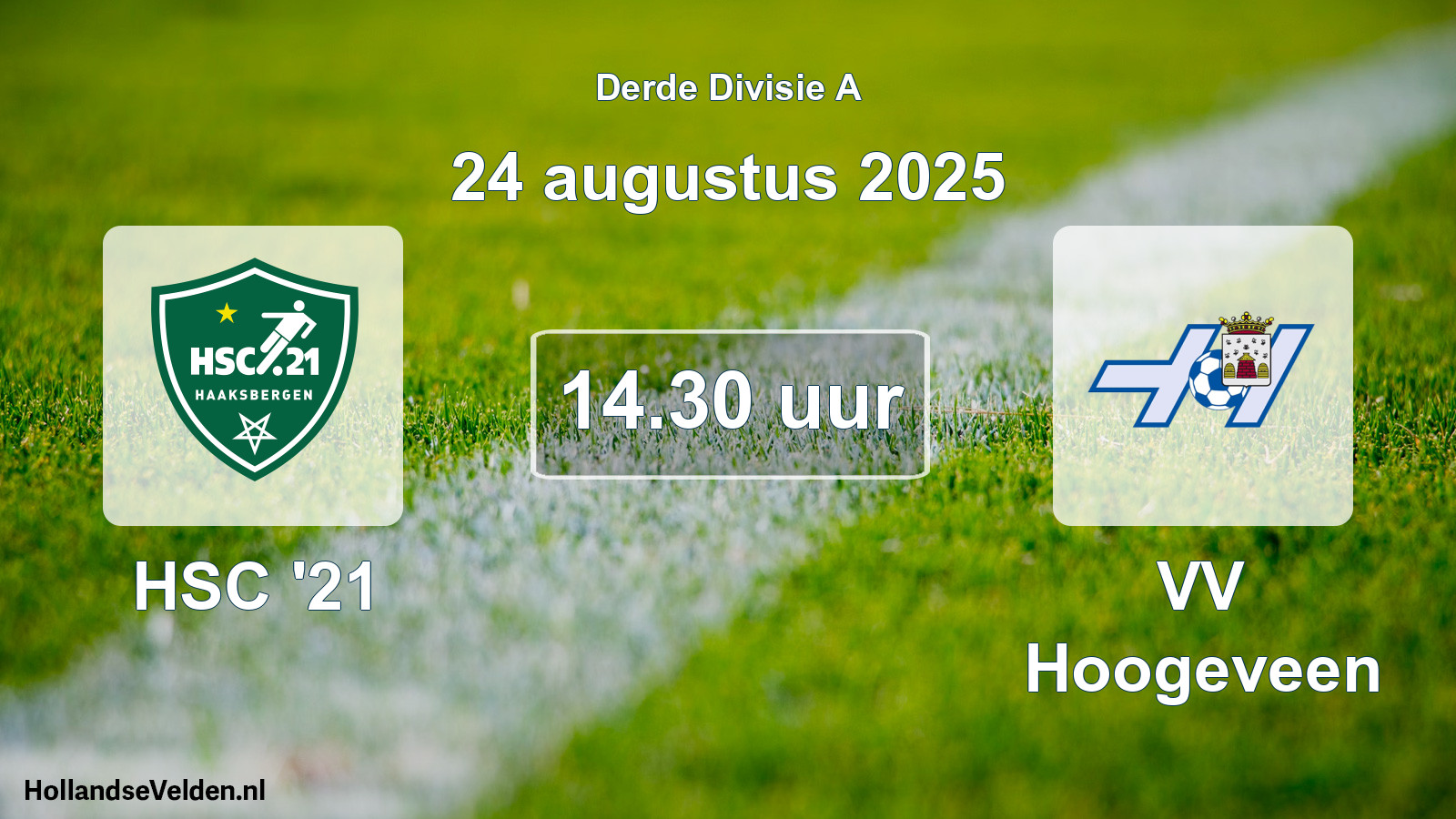 Geplande wedstrijd: HSC '21 - VV Hoogeveen (24 augustus 2025)