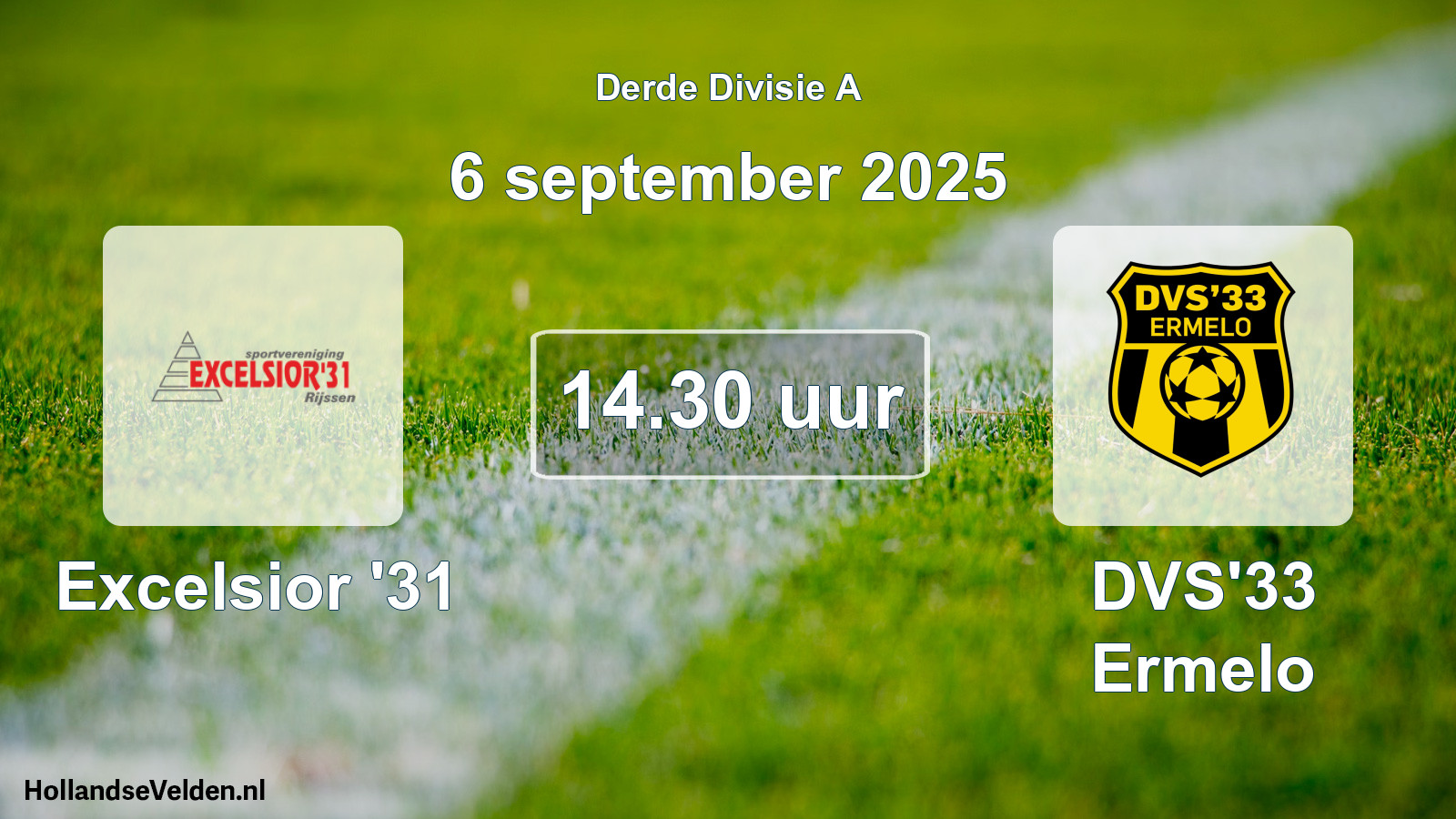 Geplande wedstrijd: Excelsior '31 - DVS'33 Ermelo (6 september 2025)