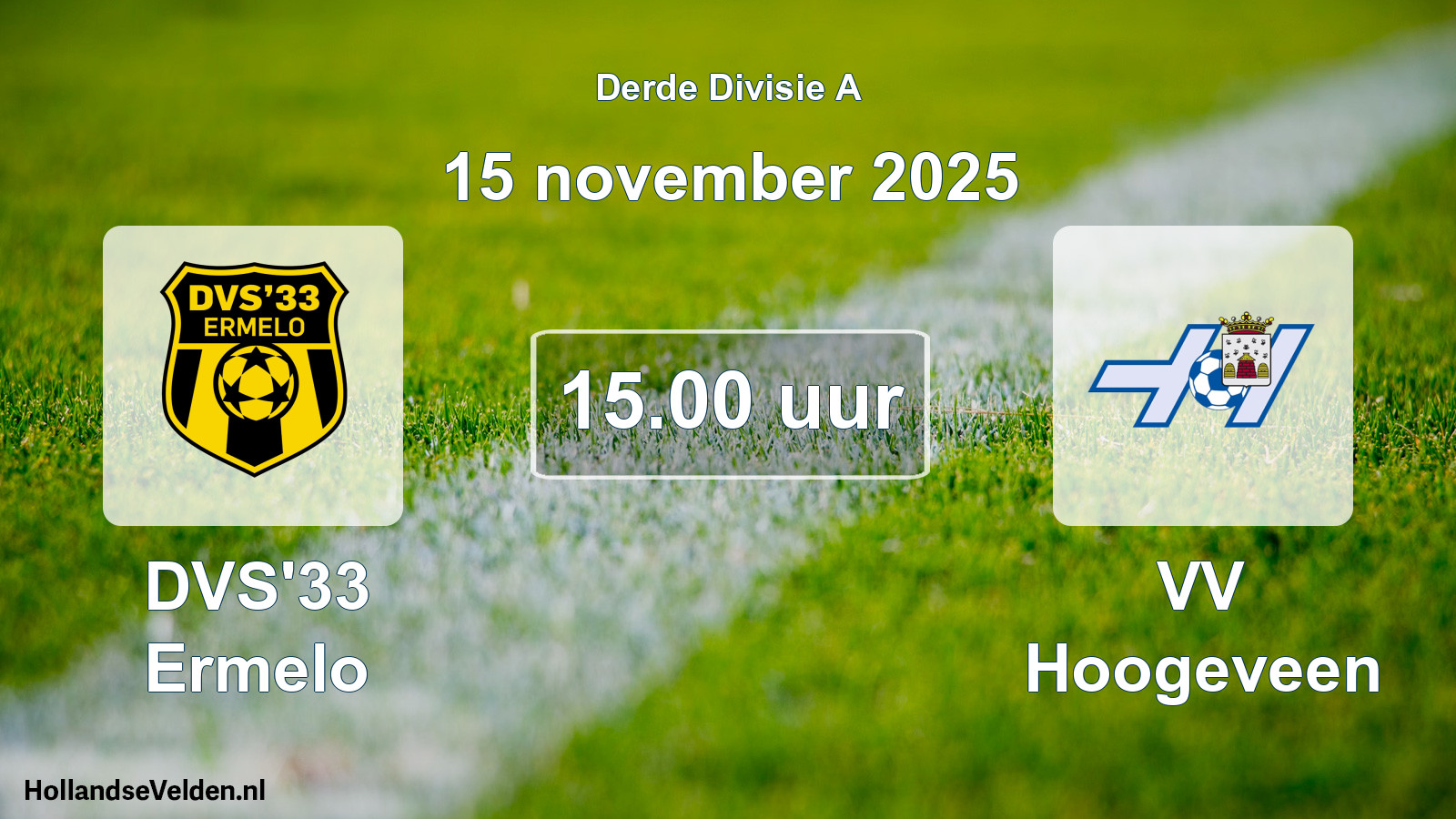 Geplande wedstrijd: DVS'33 Ermelo - VV Hoogeveen (15 november 2025)