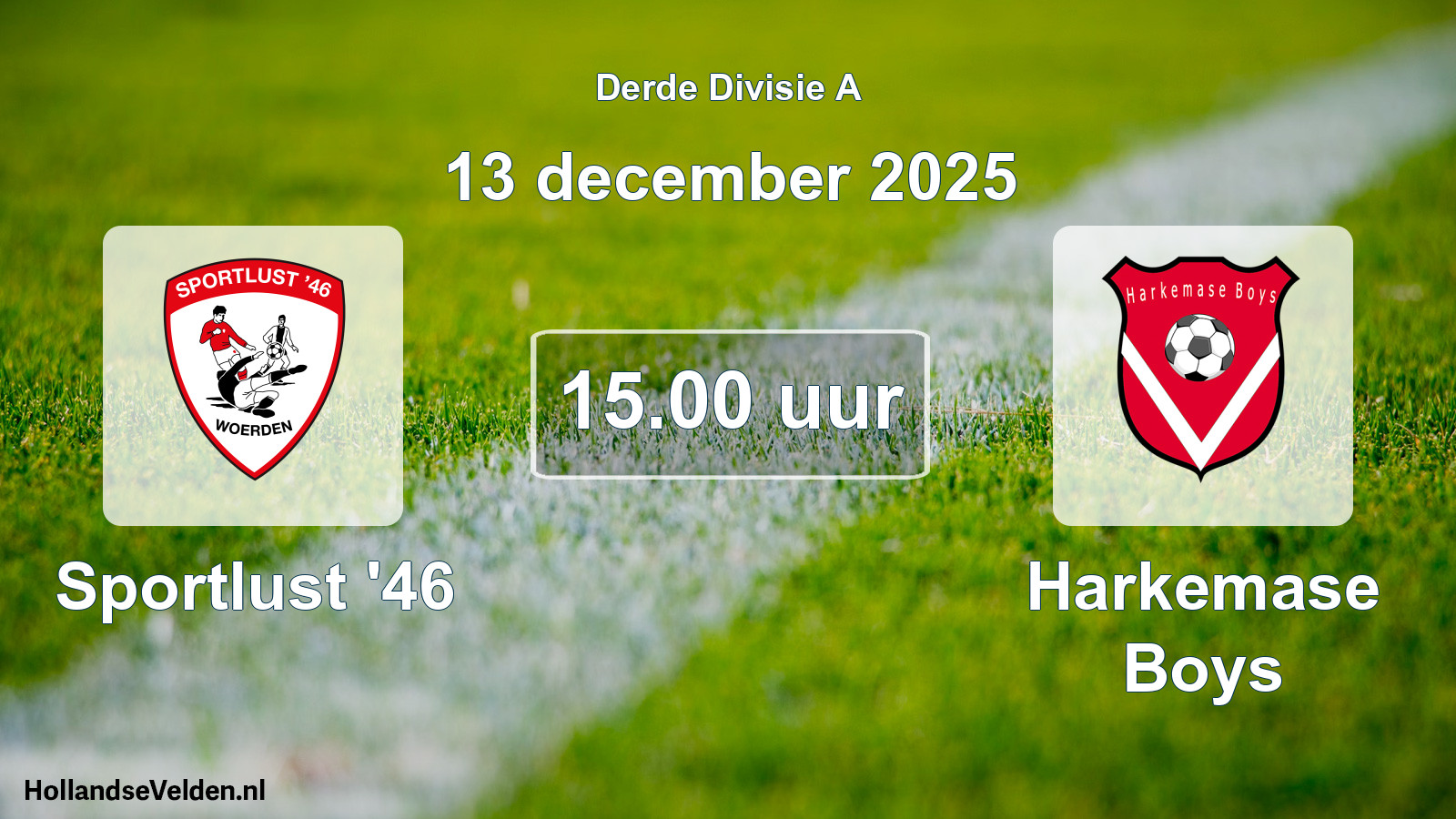 Geplande wedstrijd: Sportlust '46 - Harkemase Boys (13 december 2025)