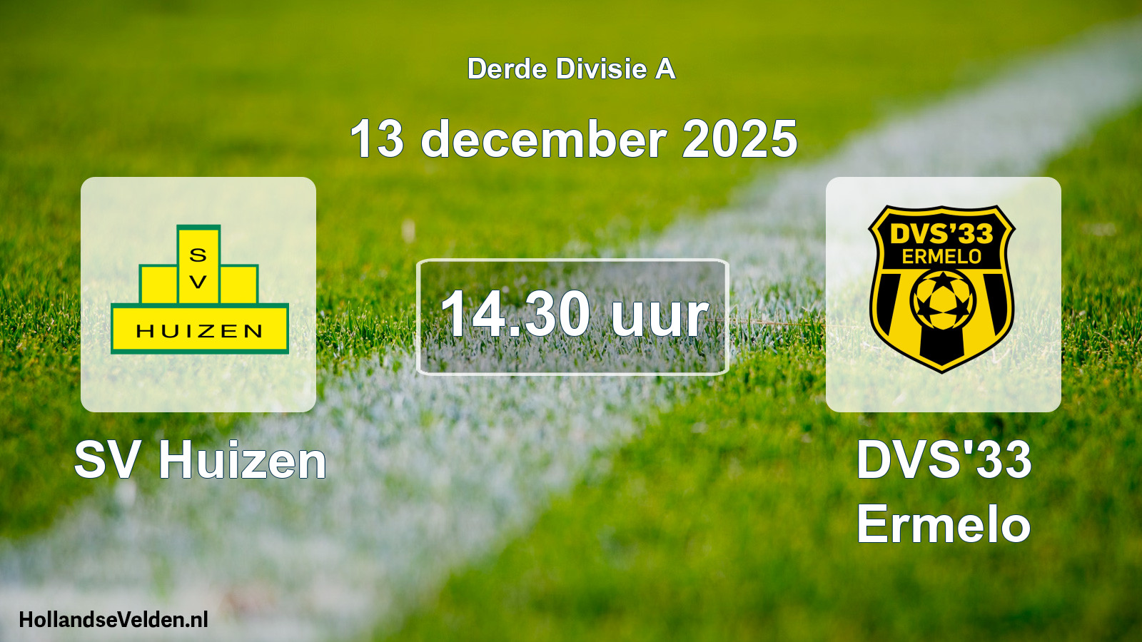 Geplande wedstrijd: SV Huizen - DVS'33 Ermelo (13 december 2025)