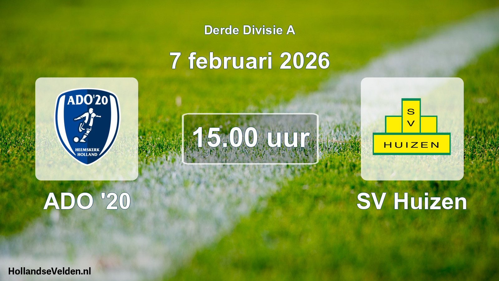 Geplande wedstrijd: ADO '20 - SV Huizen (7 februari 2026)