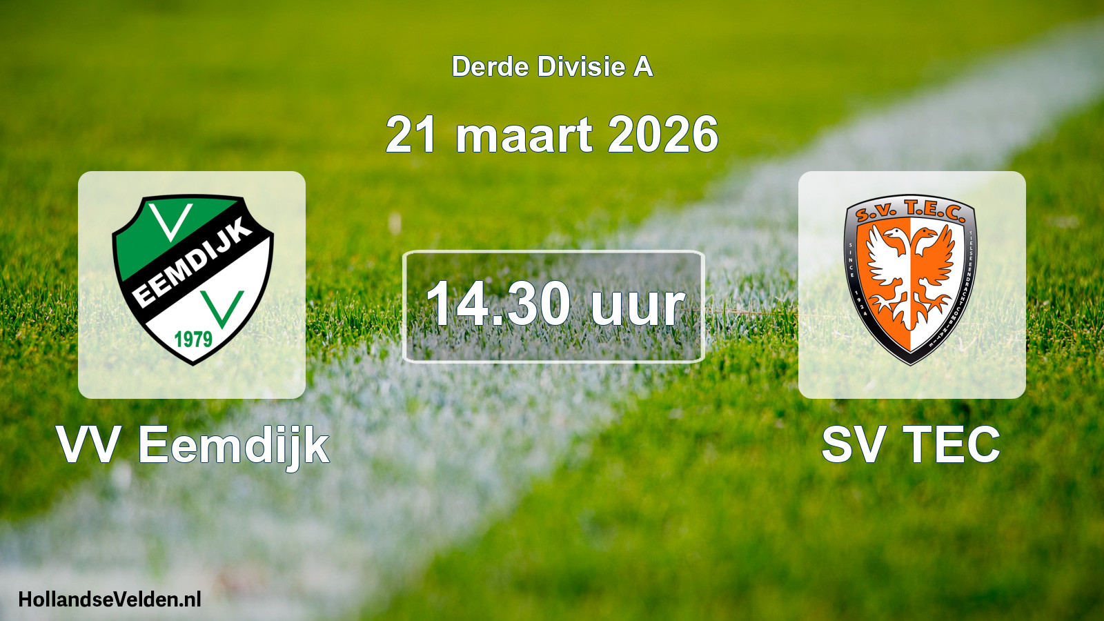 Geplande wedstrijd: VV Eemdijk - SV TEC (21 maart 2026)