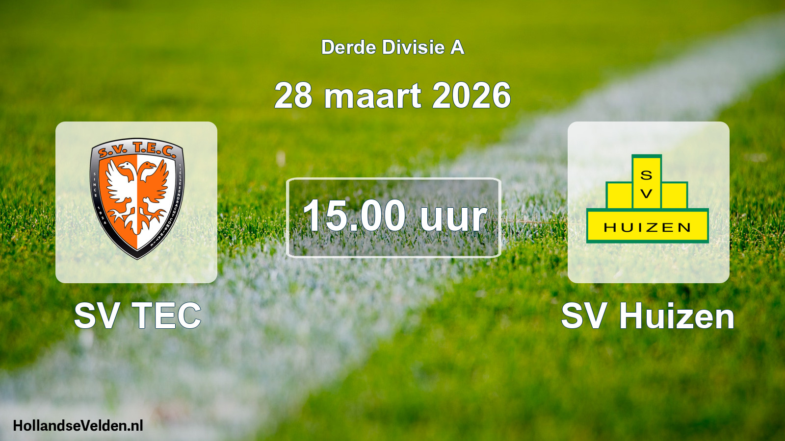 Geplande wedstrijd: SV TEC - SV Huizen (28 maart 2026)