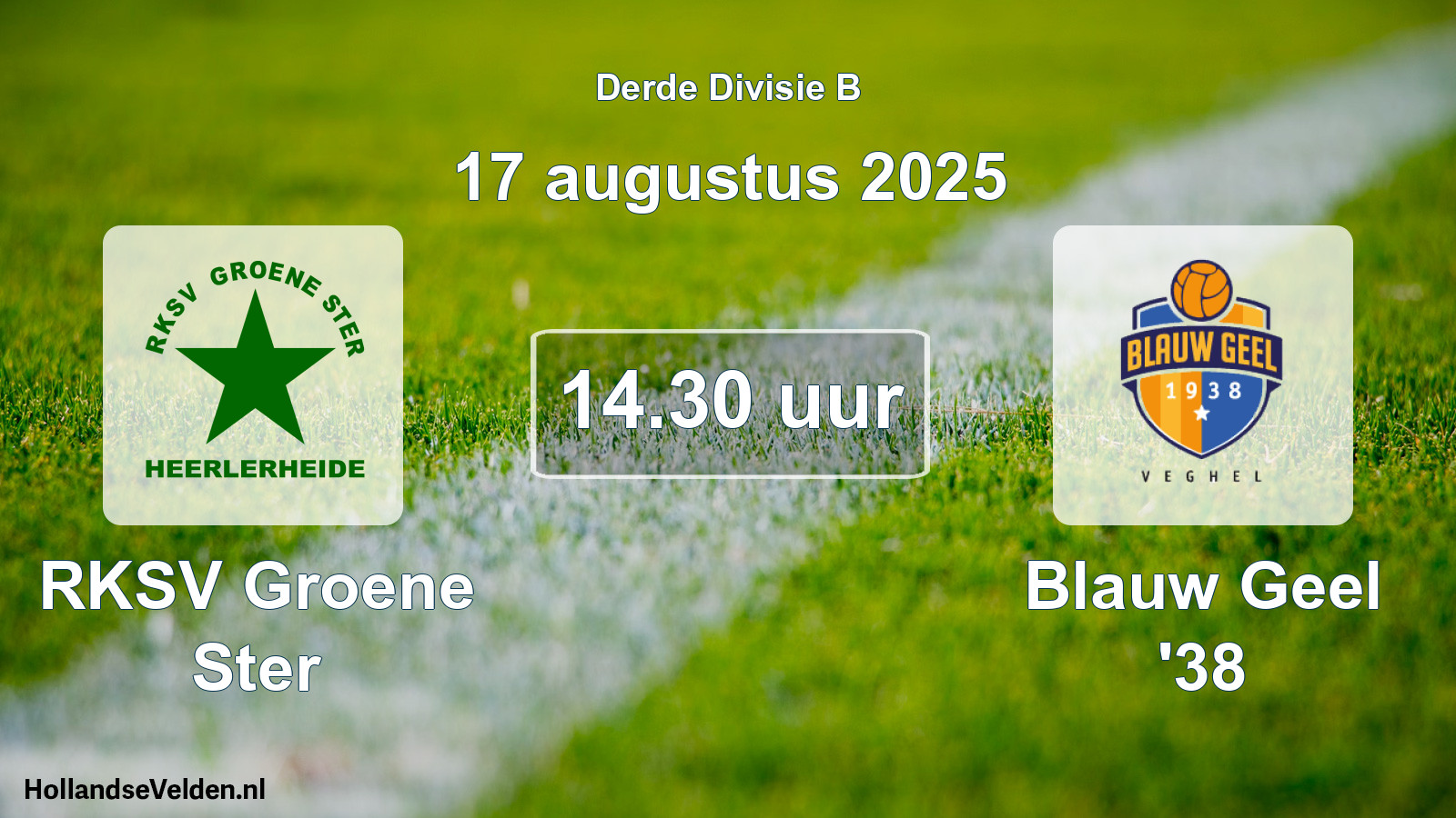Geplande wedstrijd: RKSV Groene Ster - Blauw Geel '38 (17 augustus 2025)