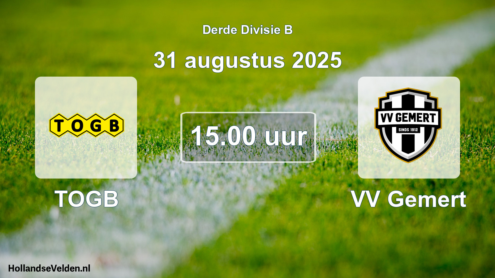 Geplande wedstrijd: TOGB - VV Gemert (31 augustus 2025)