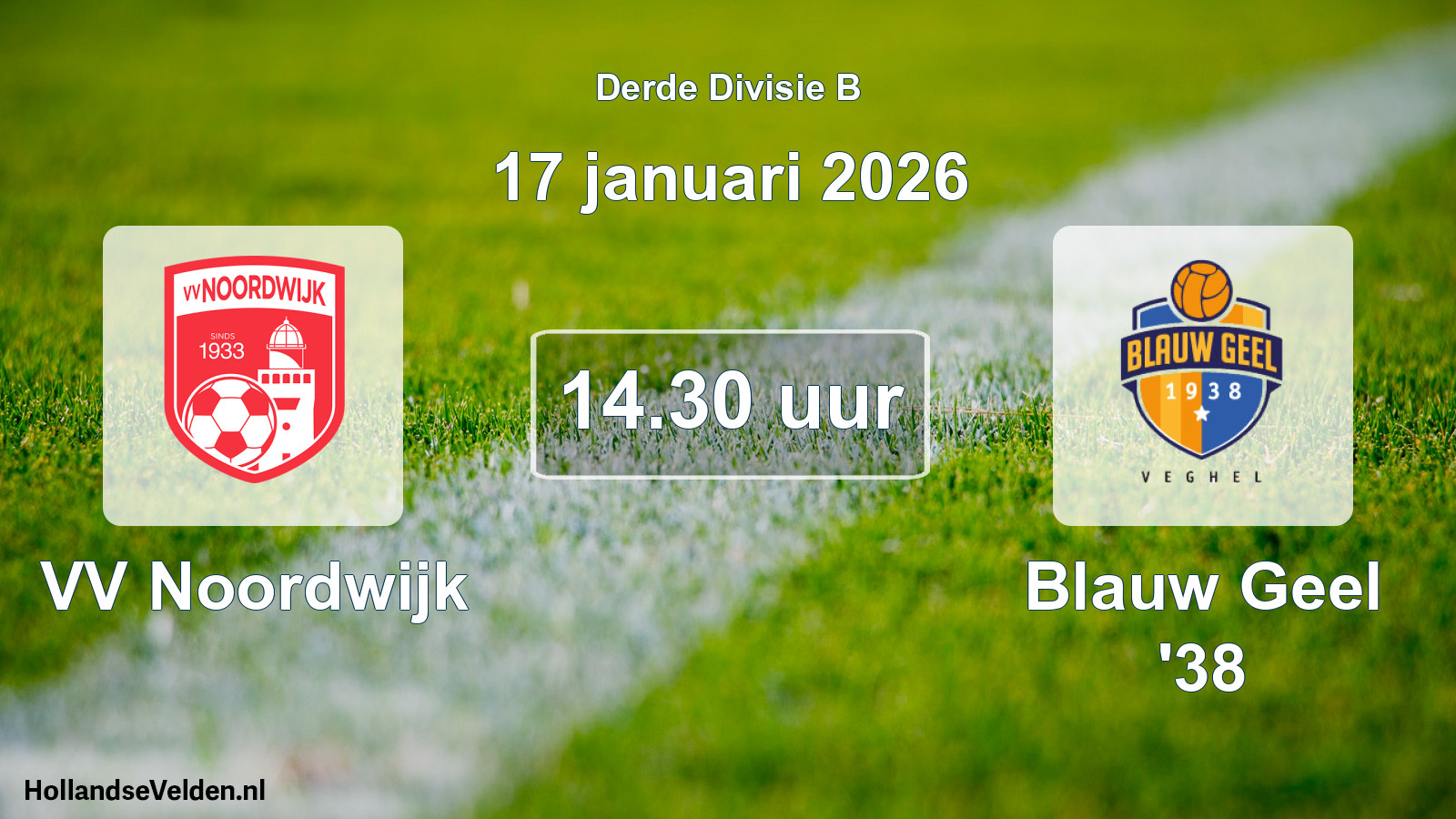 Geplande wedstrijd: VV Noordwijk - Blauw Geel '38 (17 januari 2026)