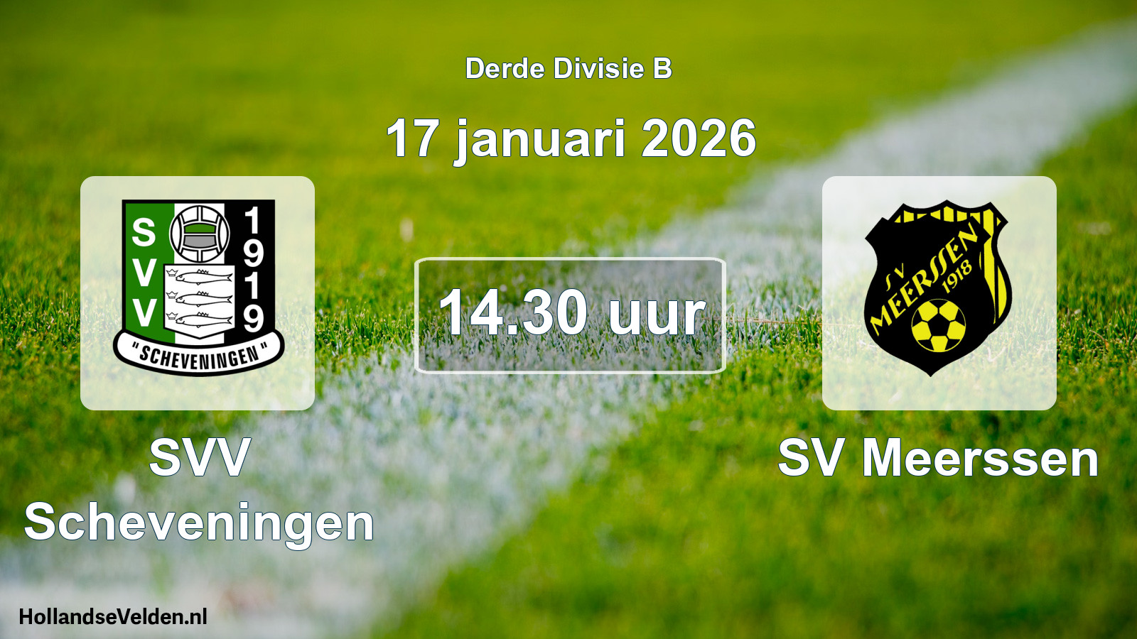 Geplande wedstrijd: SVV Scheveningen - SV Meerssen (17 januari 2026)