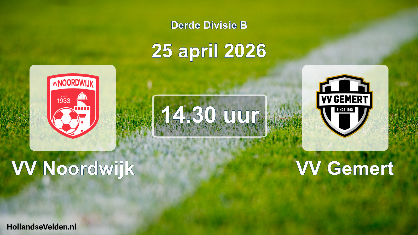 Geplande wedstrijd: VV Noordwijk - VV Gemert (25 april 2026)