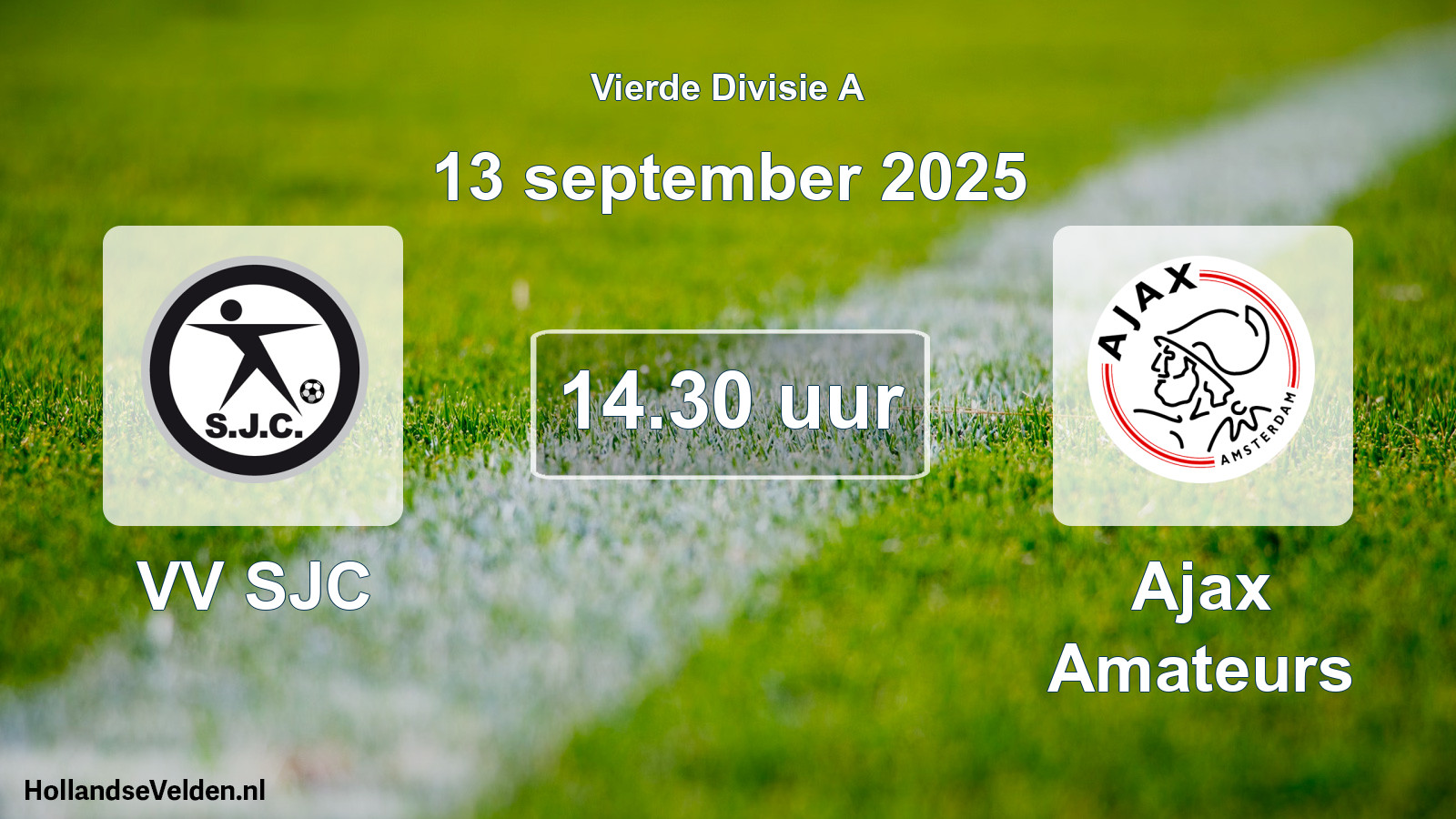 Geplande wedstrijd: VV SJC - Ajax Amateurs (13 september 2025)