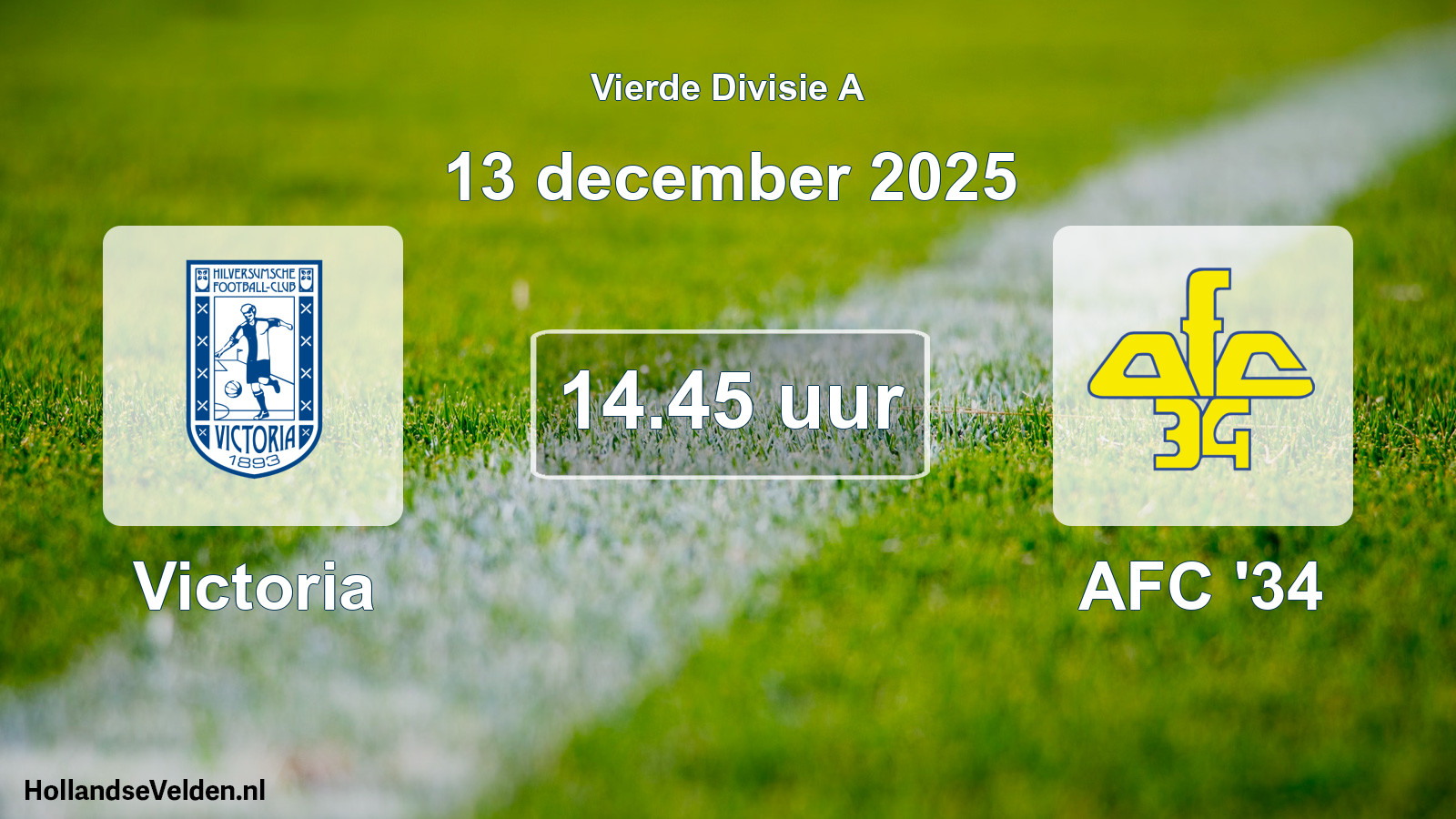 Geplande wedstrijd: Victoria - AFC '34 (13 december 2025)