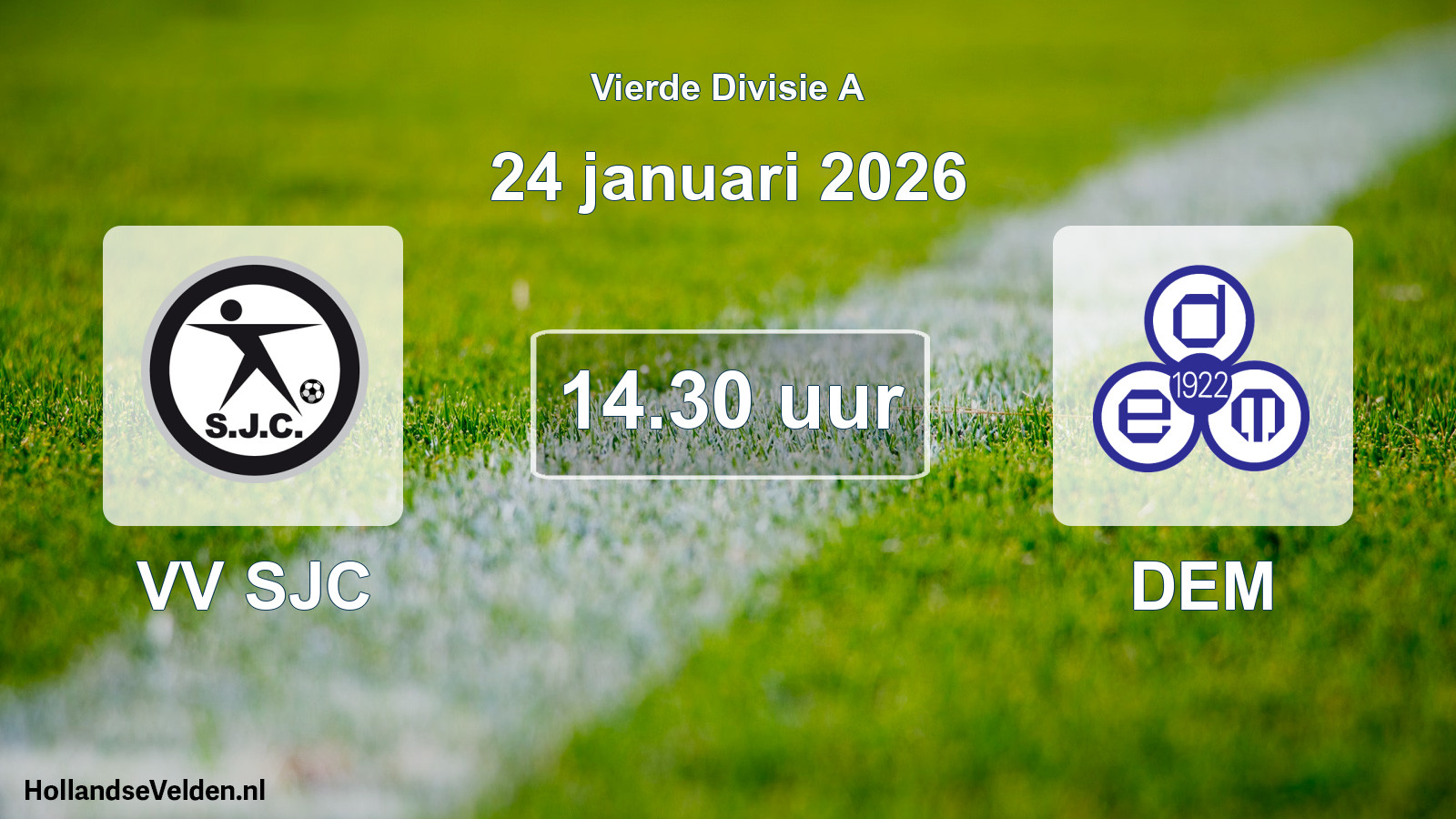 Geplande wedstrijd: VV SJC - DEM (24 januari 2026)