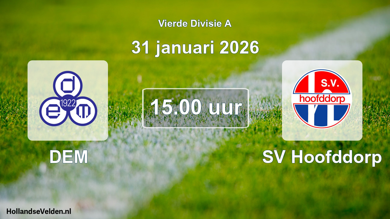 Geplande wedstrijd: DEM - SV Hoofddorp (31 januari 2026)