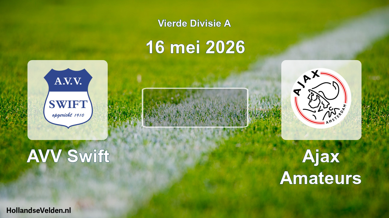 Geplande wedstrijd: AVV Swift - Ajax Amateurs (16 mei 2026)