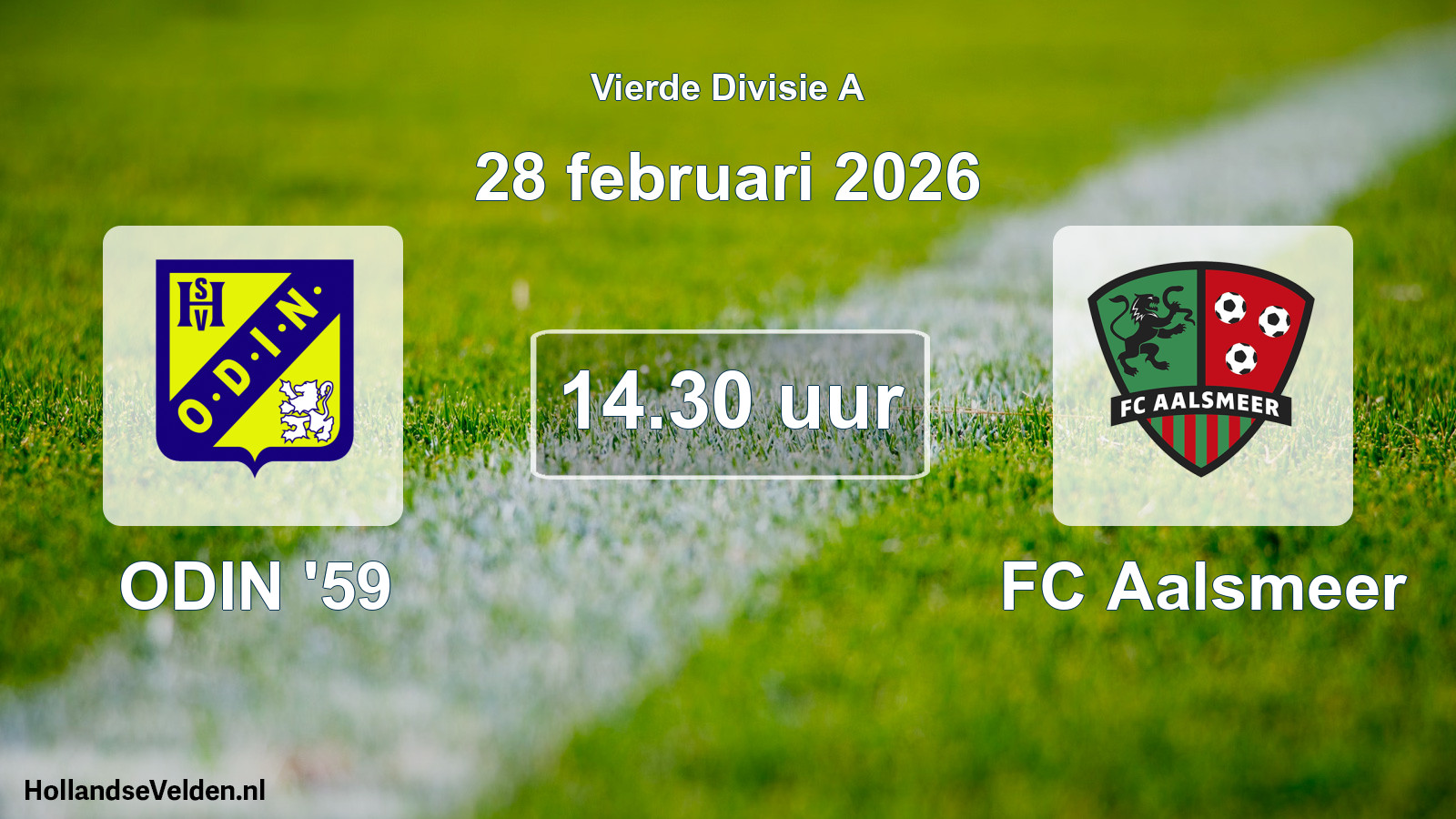 Geplande wedstrijd: ODIN '59 - FC Aalsmeer (28 februari 2026)
