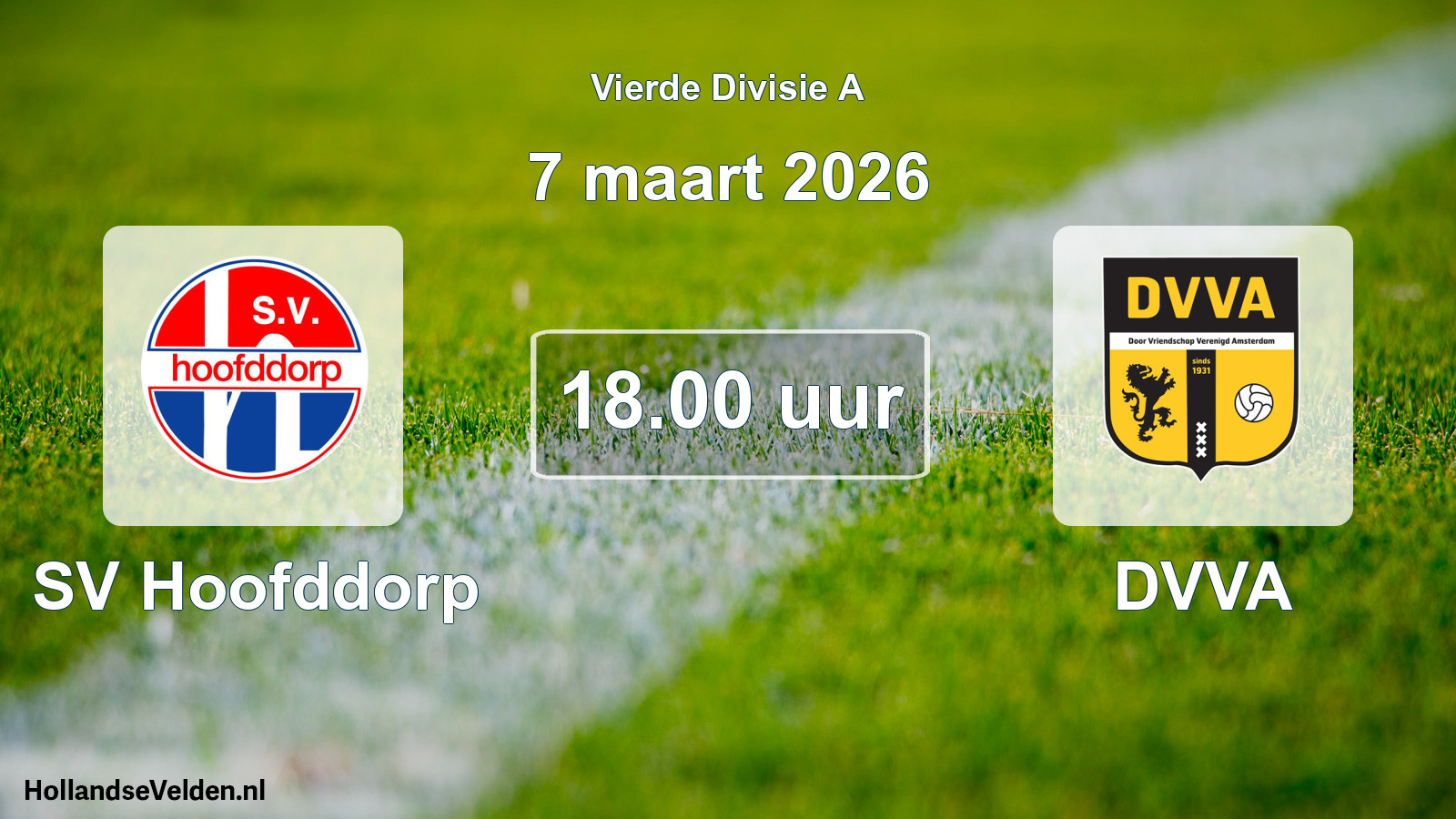 Geplande wedstrijd: SV Hoofddorp - DVVA (7 maart 2026)