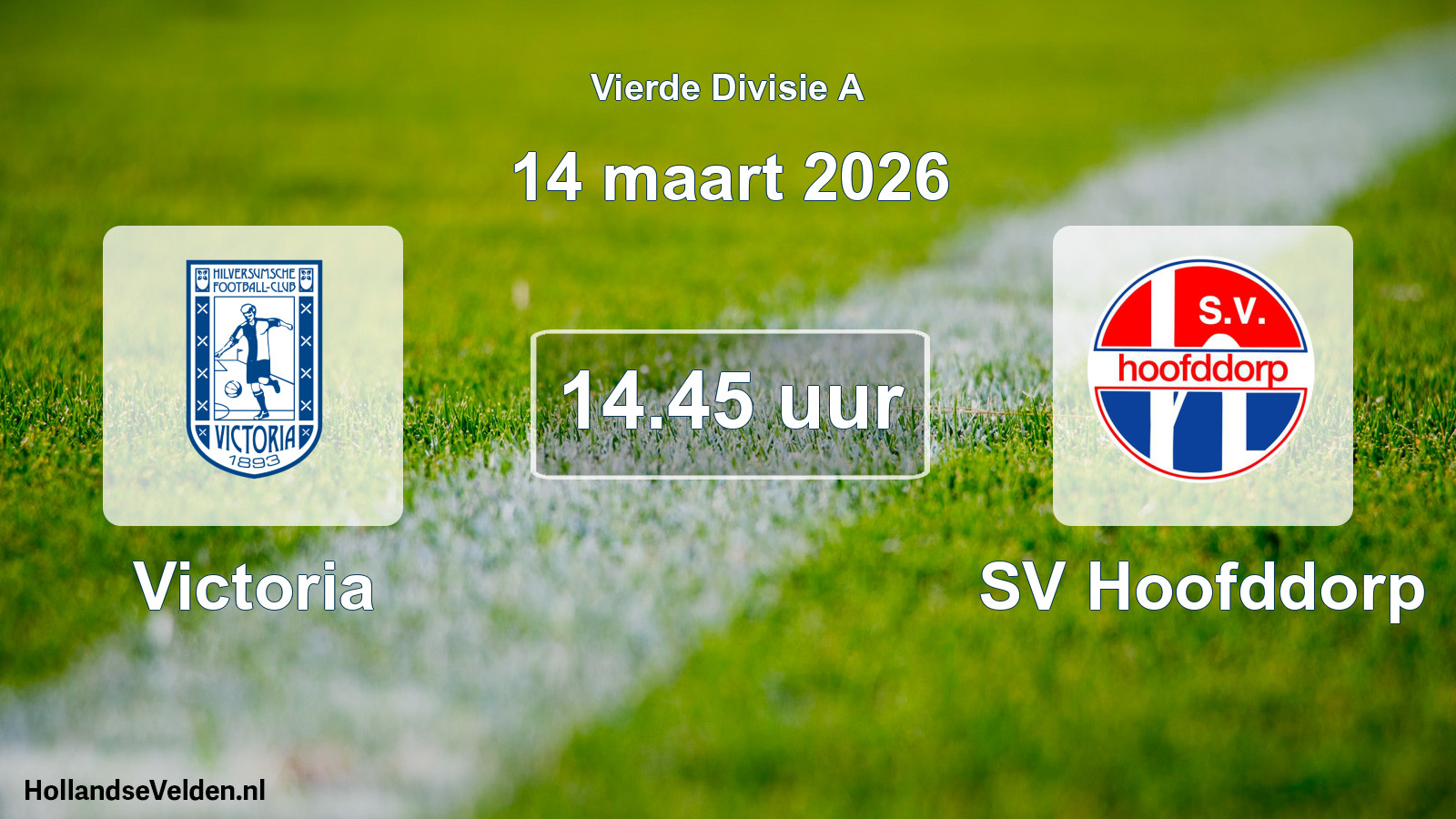 Geplande wedstrijd: Victoria - SV Hoofddorp (14 maart 2026)