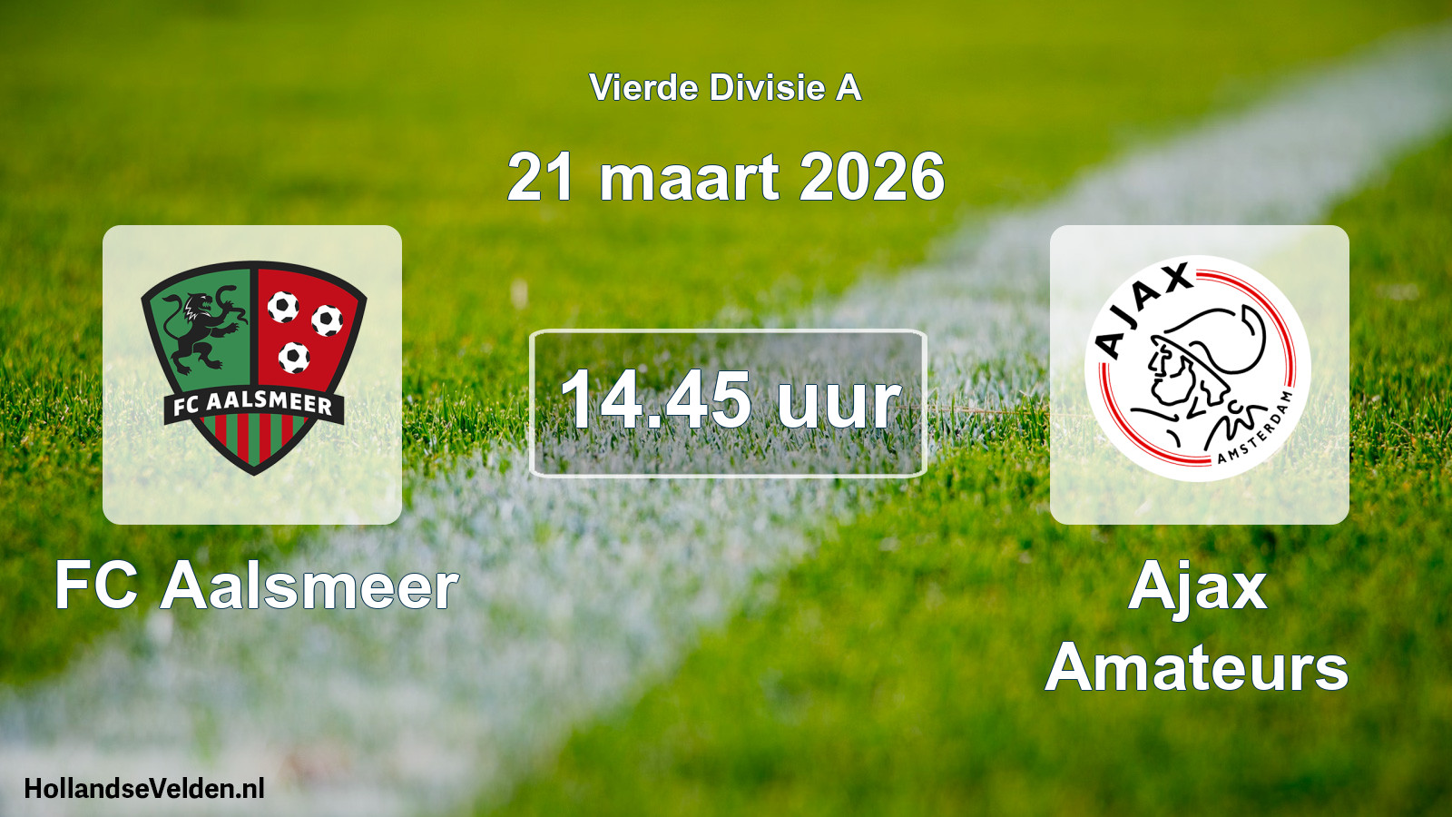 Geplande wedstrijd: FC Aalsmeer - Ajax Amateurs (21 maart 2026)