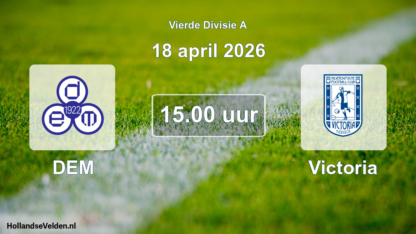 Geplande wedstrijd: DEM - Victoria (18 april 2026)