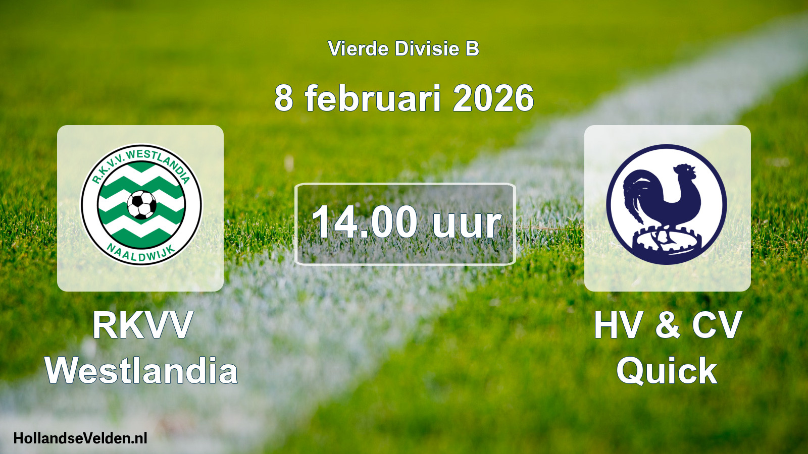 Geplande wedstrijd: RKVV Westlandia - HV & CV Quick (8 februari 2026)