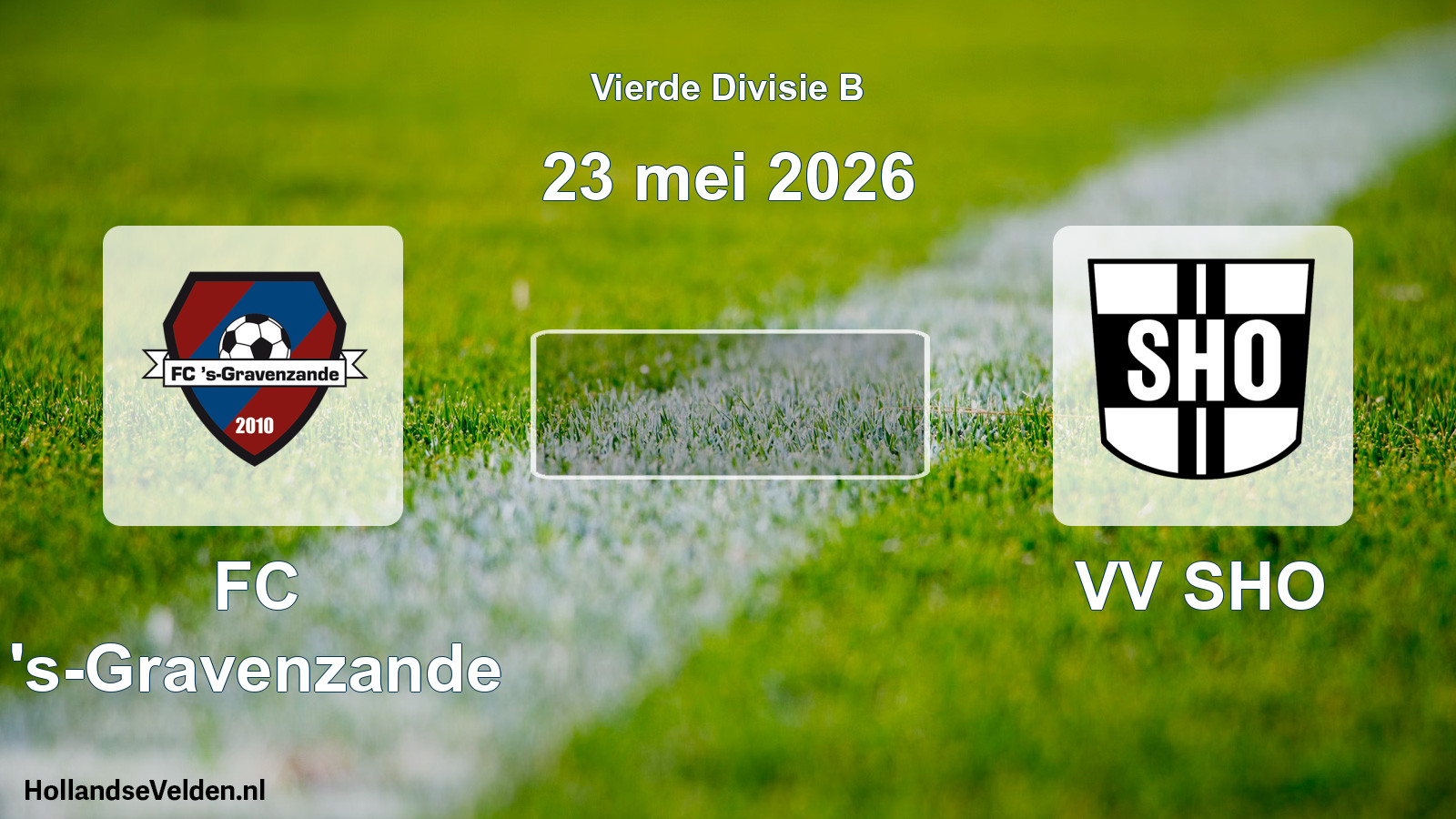 Geplande wedstrijd: FC 's-Gravenzande - VV SHO (23 mei 2026)