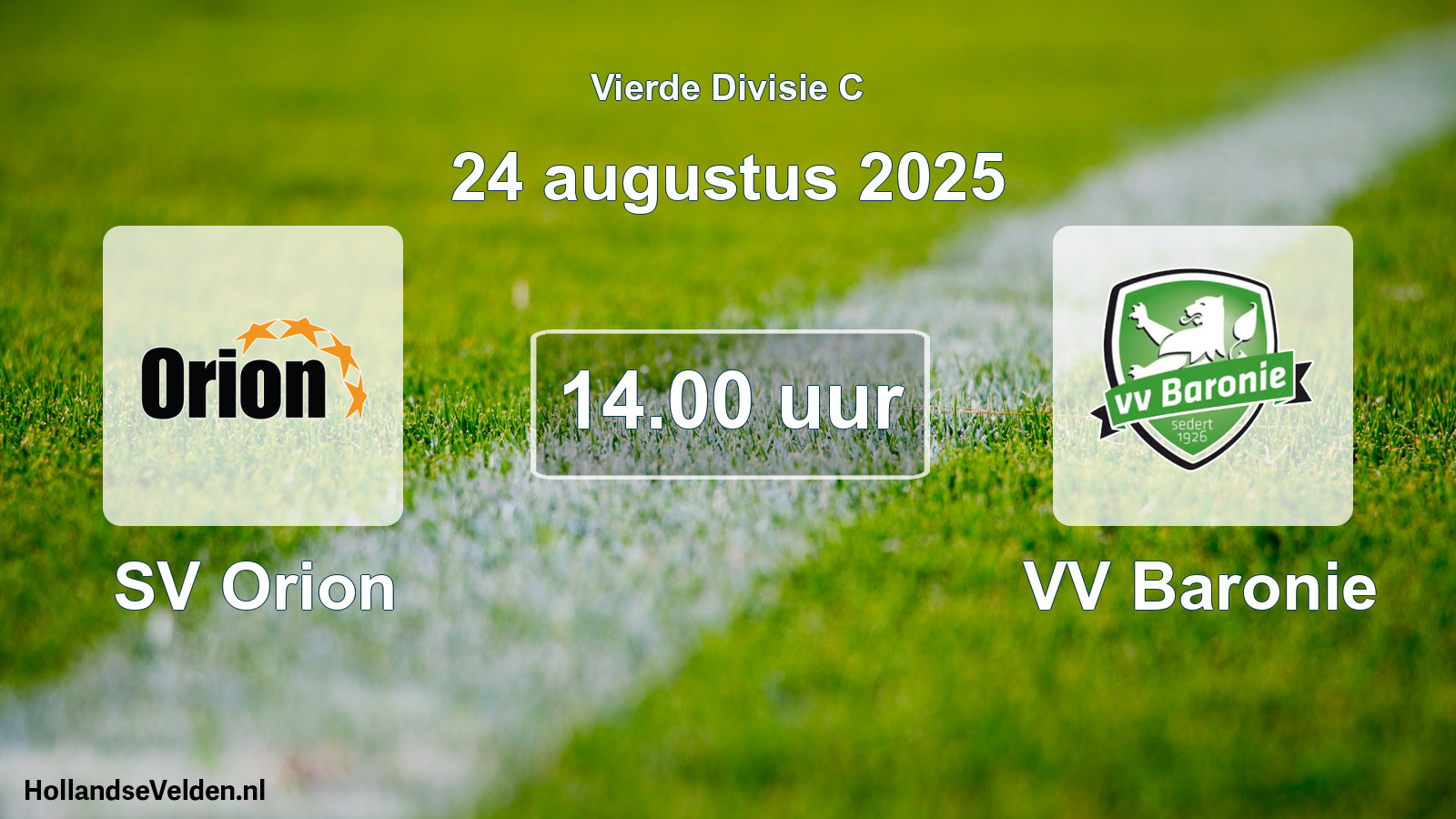 Geplande wedstrijd: SV Orion - VV Baronie (24 augustus 2025)