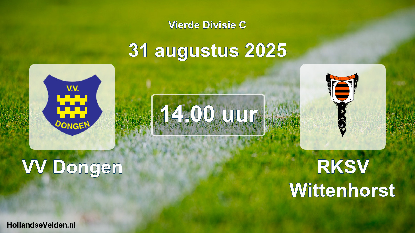 Geplande wedstrijd: VV Dongen - RKSV Wittenhorst (31 augustus 2025)