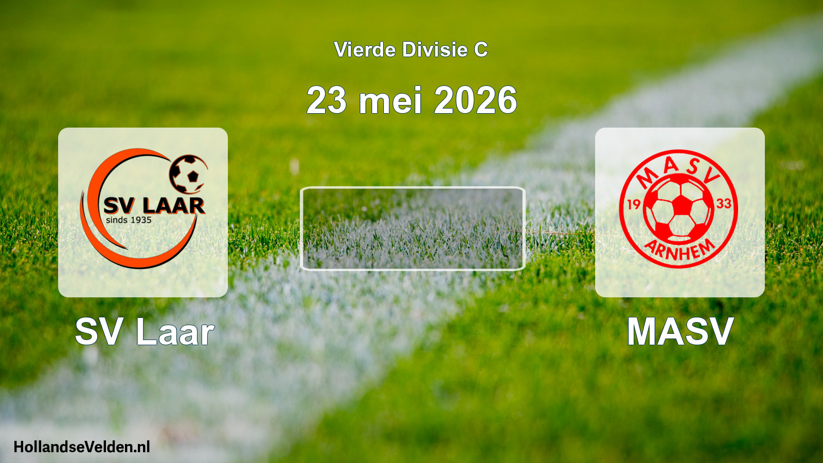 Geplande wedstrijd: SV Laar - MASV (23 mei 2026)