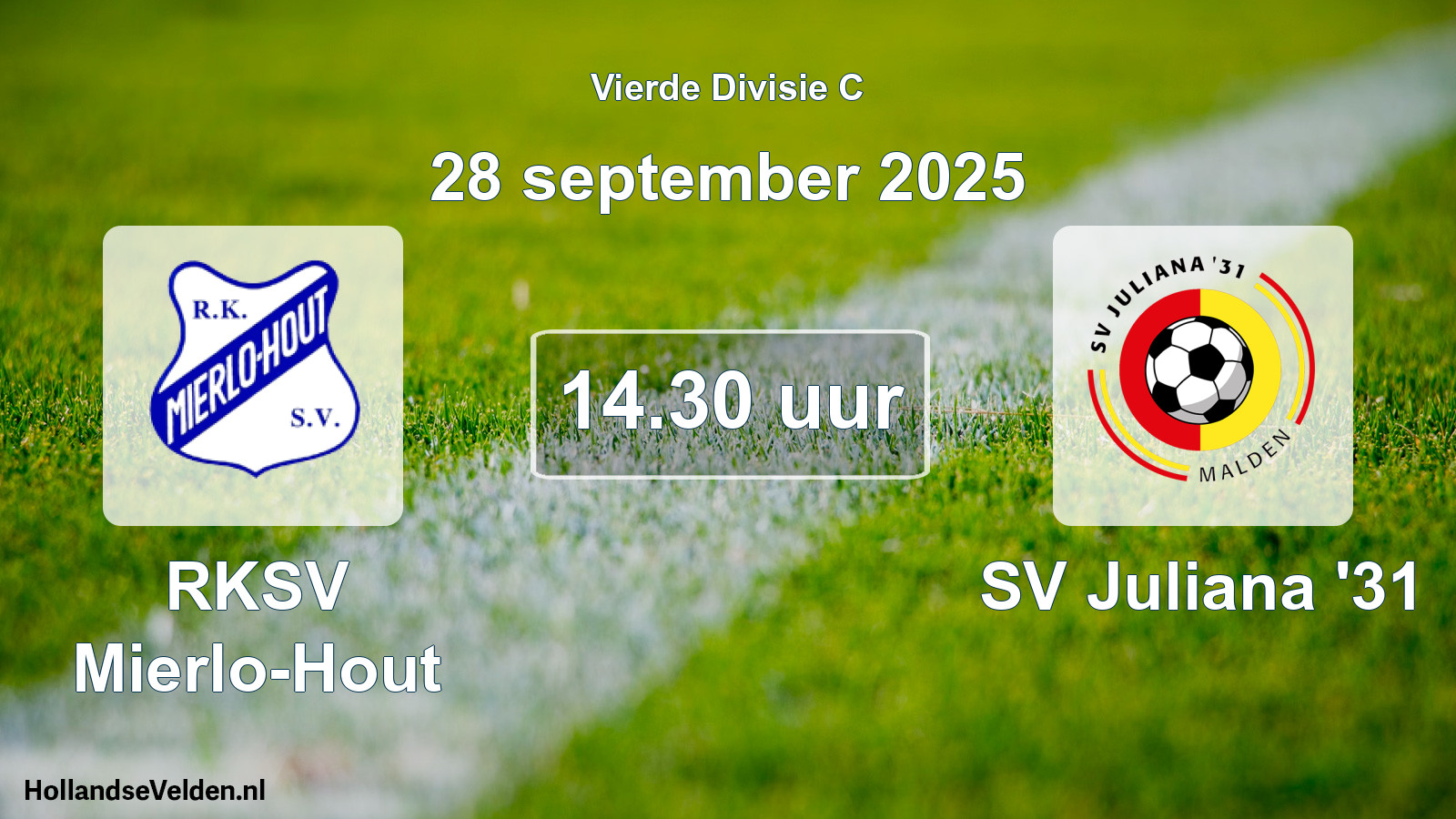 Geplande wedstrijd: RKSV Mierlo-Hout - SV Juliana '31 (28 september 2025)
