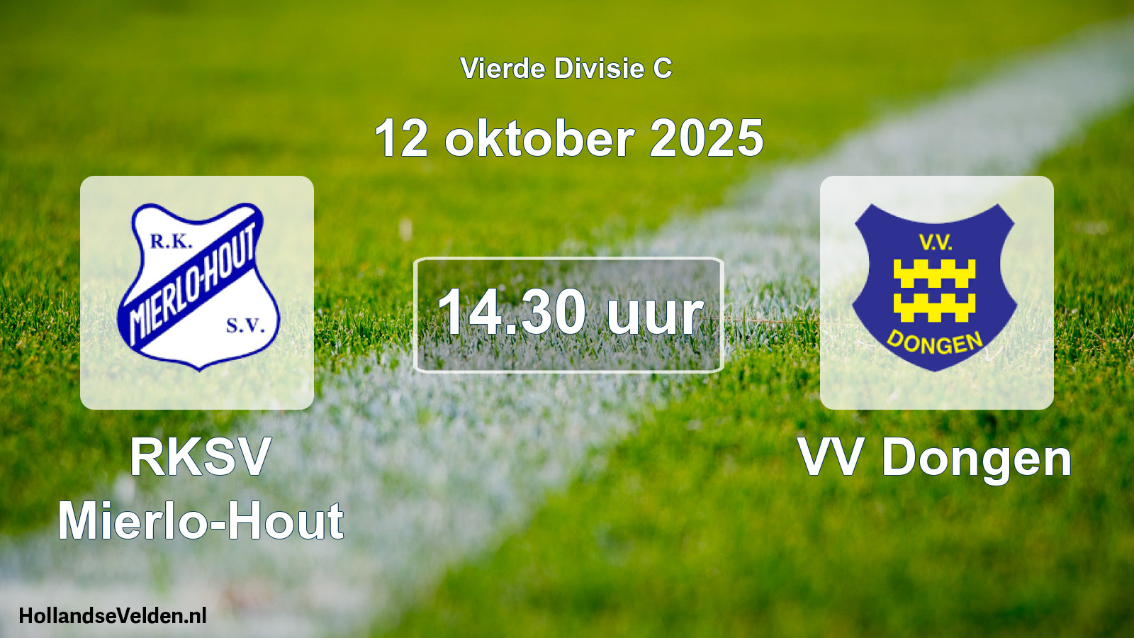 Geplande wedstrijd: RKSV Mierlo-Hout - VV Dongen (12 oktober 2025)