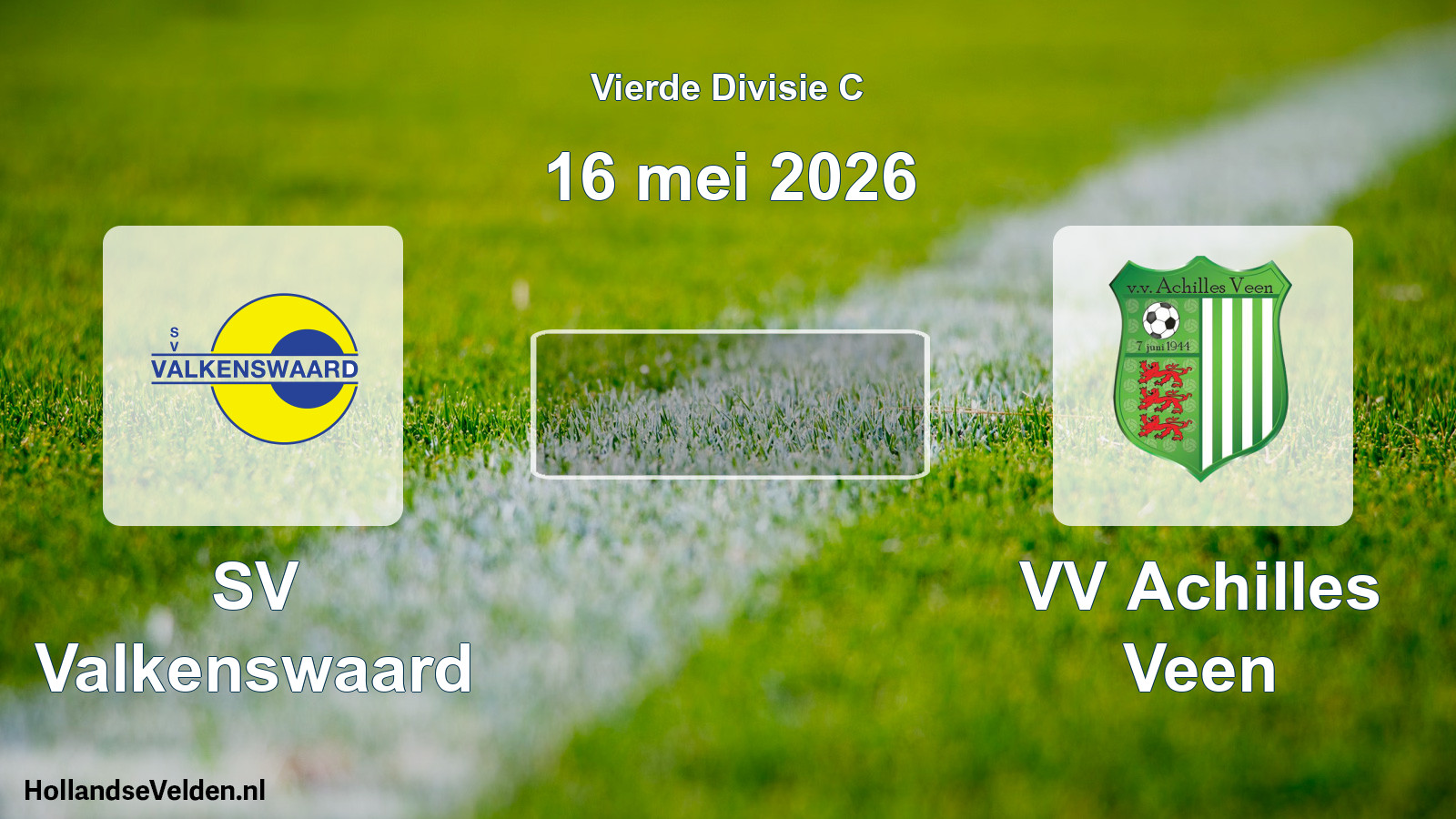 Geplande wedstrijd: SV Valkenswaard - VV Achilles Veen (16 mei 2026)