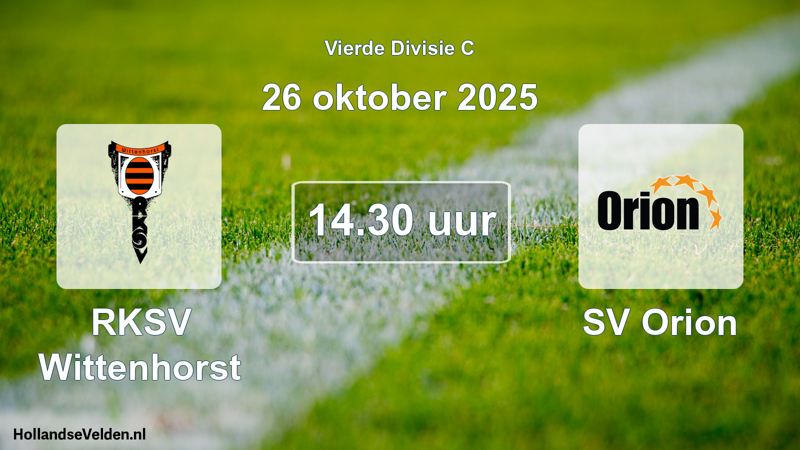 Geplande wedstrijd: RKSV Wittenhorst - SV Orion (26 oktober 2025)