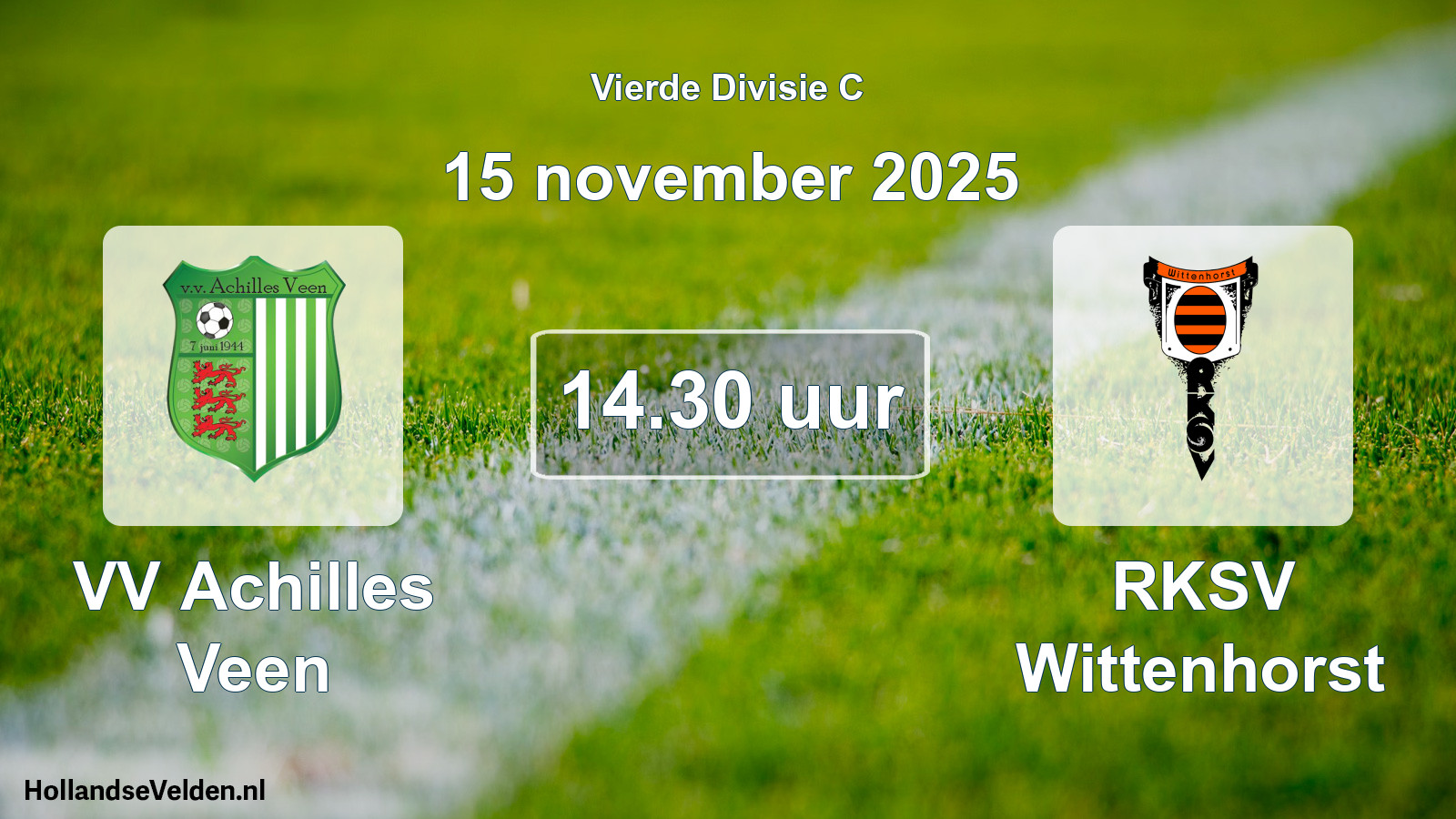 Geplande wedstrijd: VV Achilles Veen - RKSV Wittenhorst (15 november 2025)