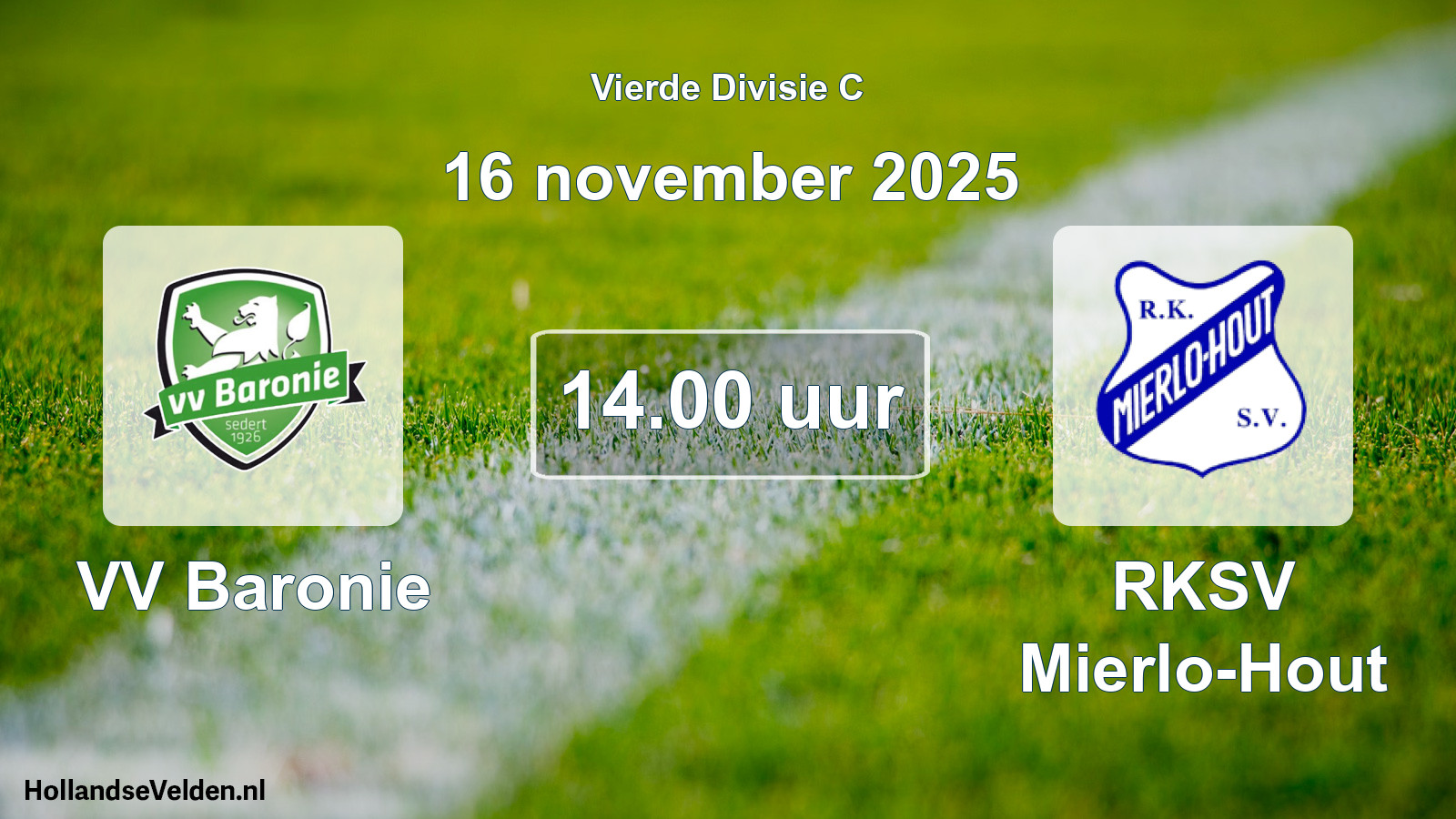 Geplande wedstrijd: VV Baronie - RKSV Mierlo-Hout (16 november 2025)