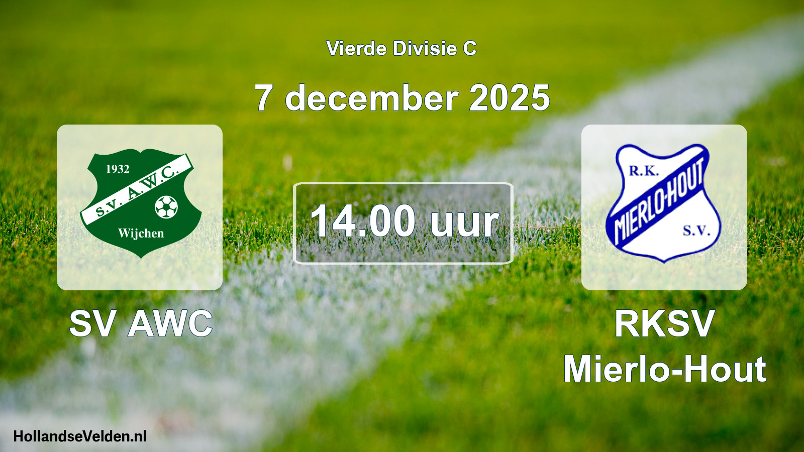 Geplande wedstrijd: SV AWC - RKSV Mierlo-Hout (7 december 2025)