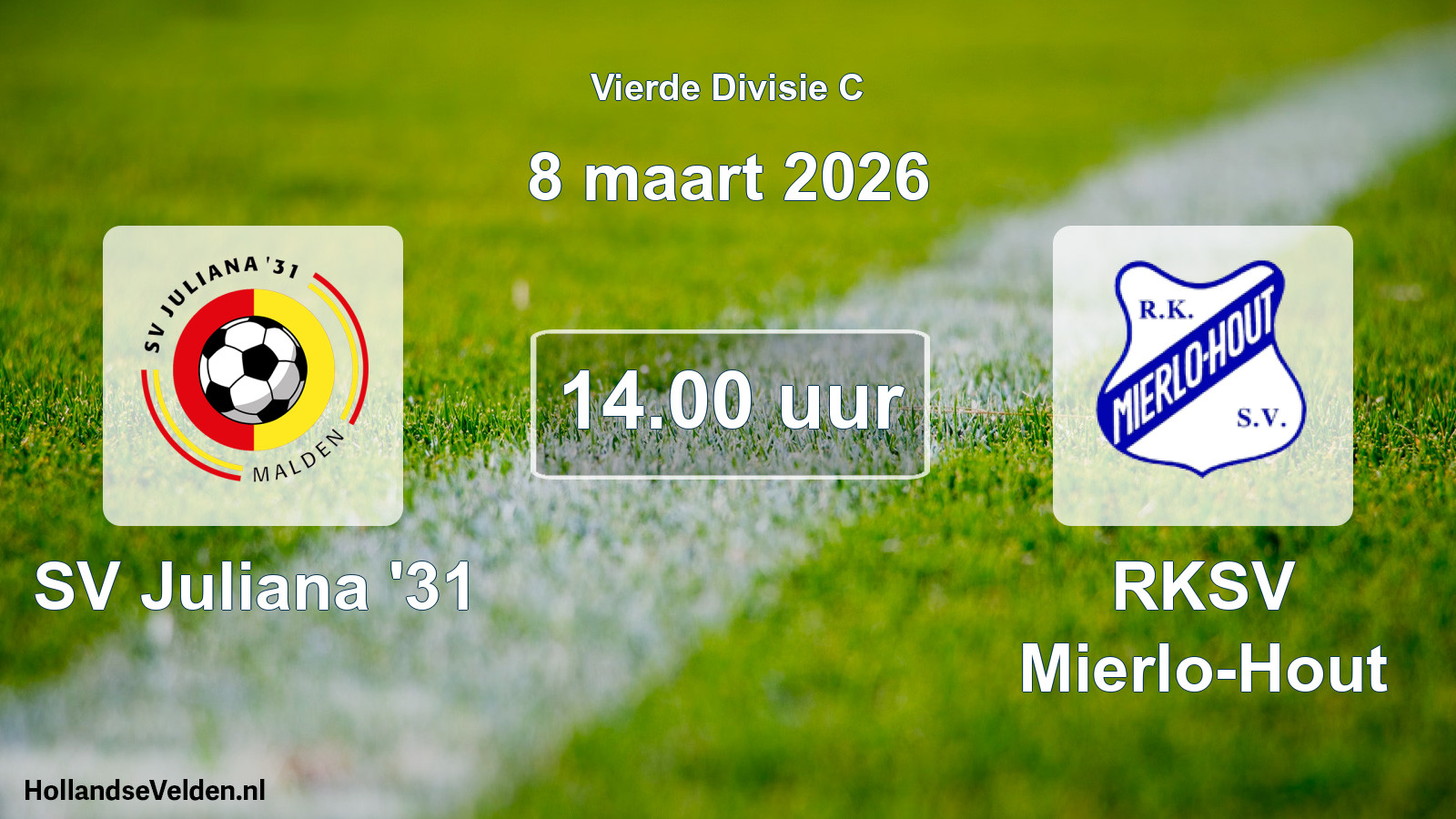 Geplande wedstrijd: SV Juliana '31 - RKSV Mierlo-Hout (8 maart 2026)